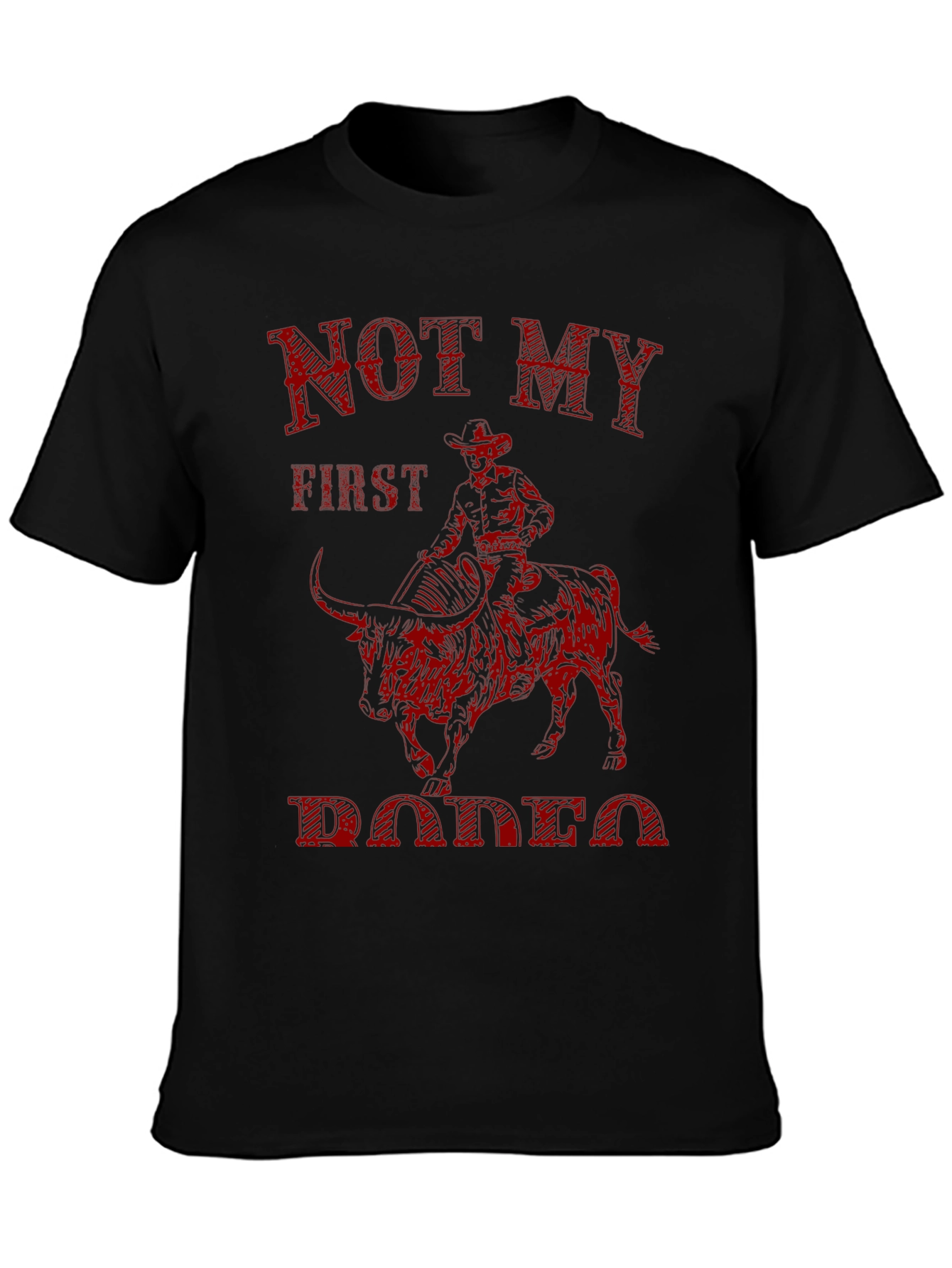 Not My First Rodeo Graphic T-Shirt