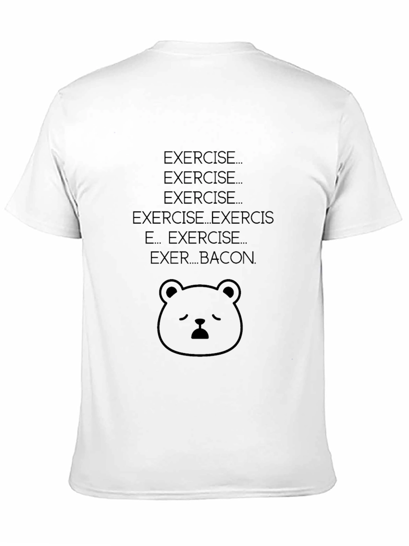 Exercise Then Bacon T-Shirt