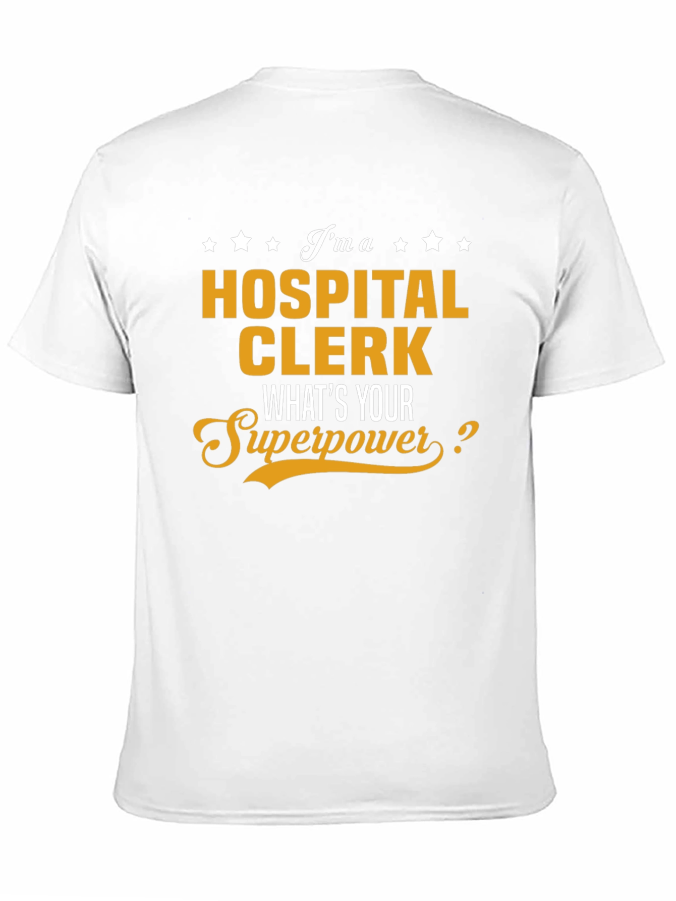 Hospital Clerk Superpower T-Shirt - Funny Job Tee