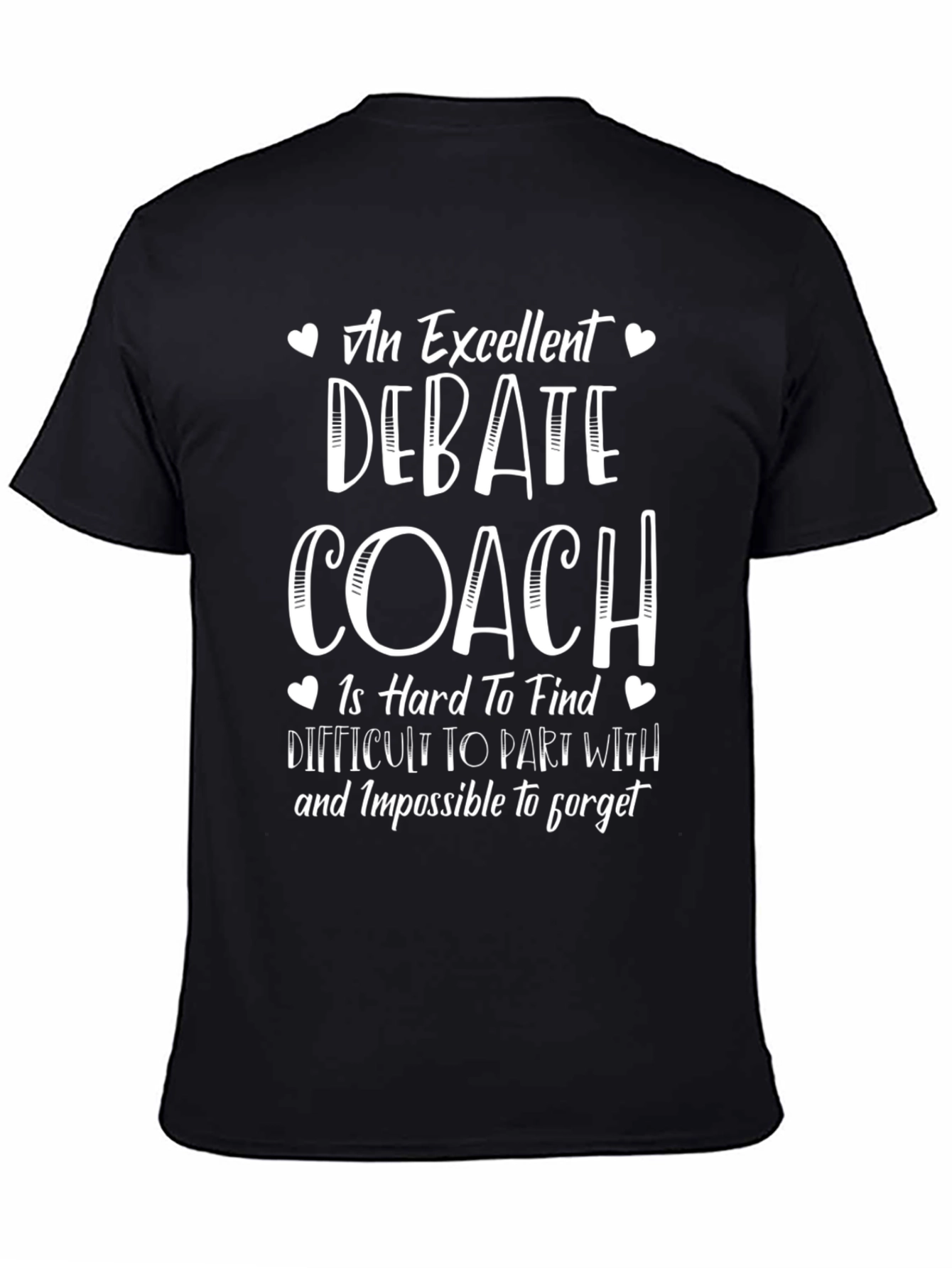 Debate Coach T-Shirt - Excellent Coach Gift