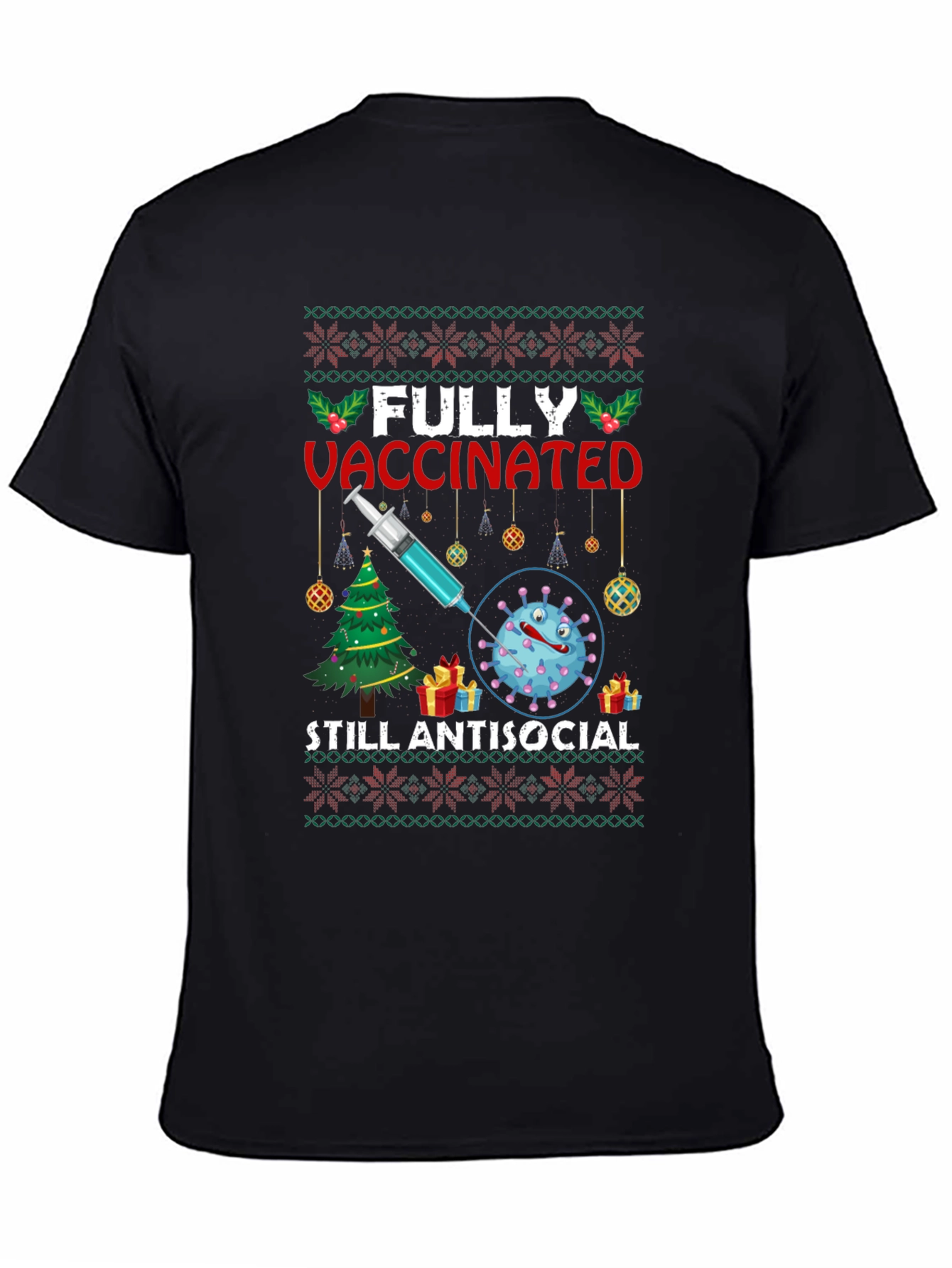 Fully Vaccinated Still Antisocial T-Shirt
