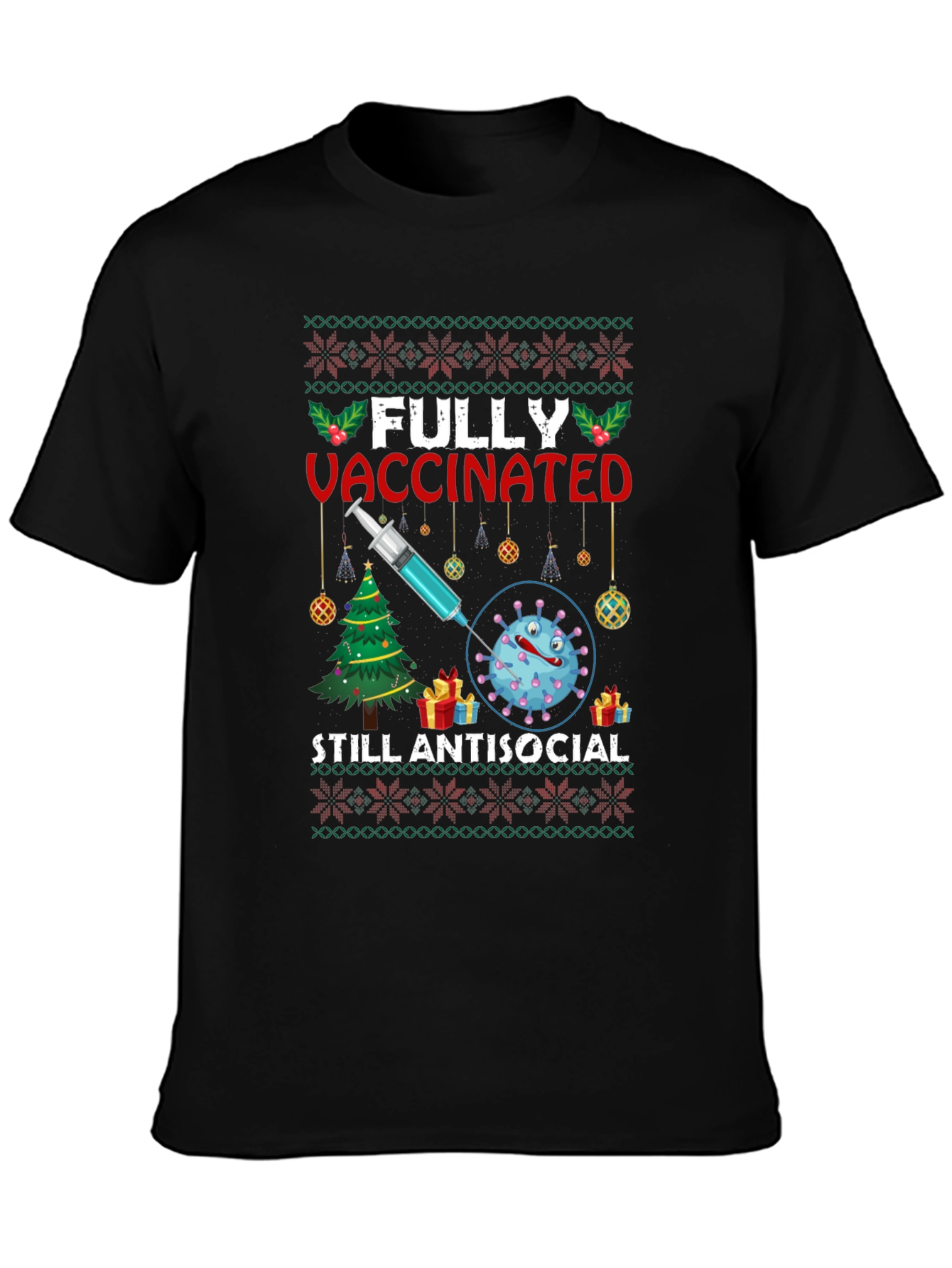 Fully Vaccinated Still Antisocial T-Shirt