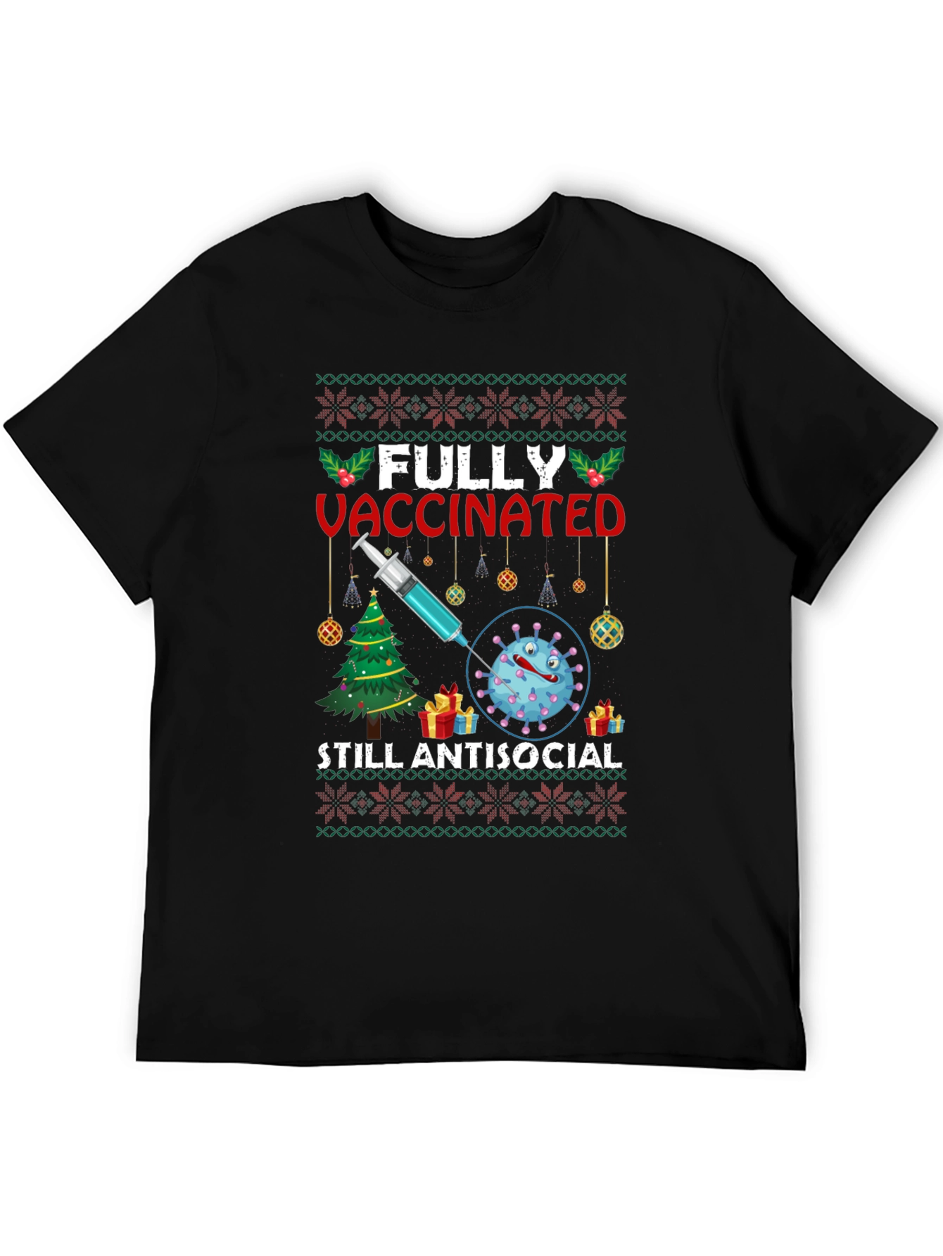 Fully Vaccinated Still Antisocial T-Shirt