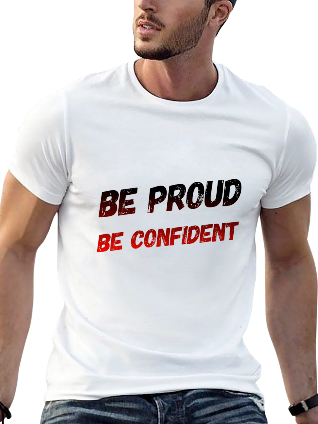 Be Proud Be Confident Graphic Tee