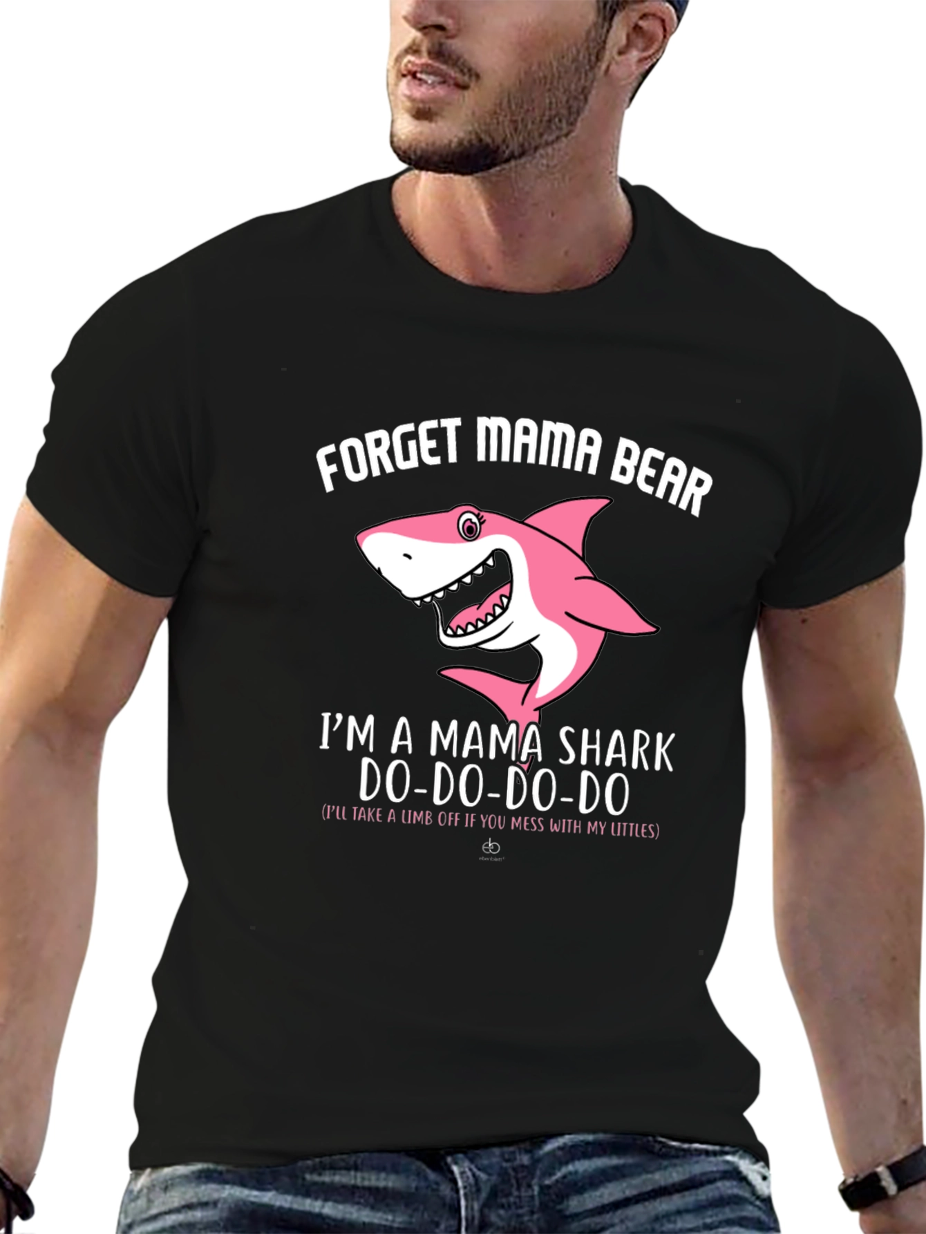 Mama Shark T-Shirt - Forget Mama Bear!