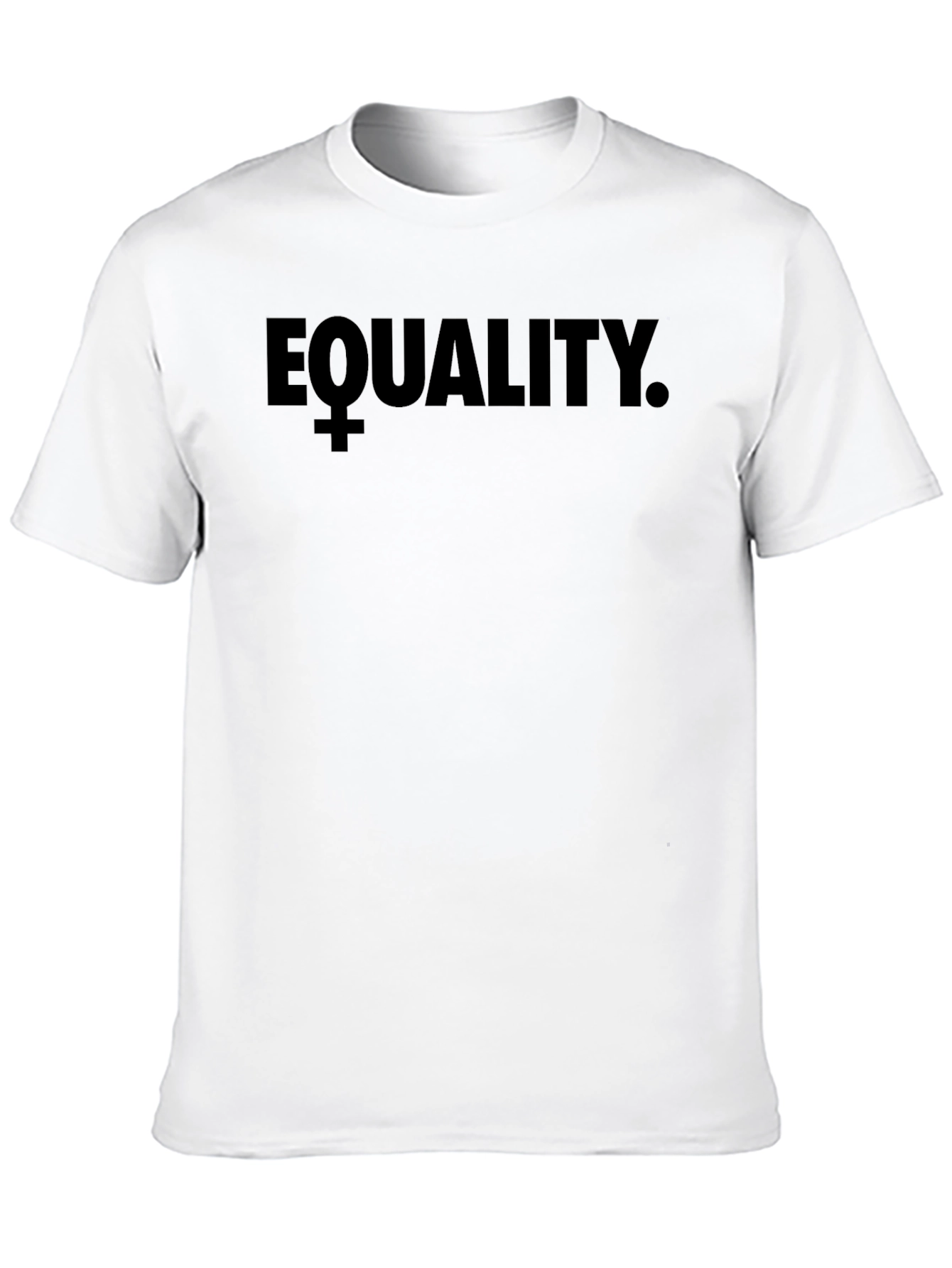 Equality T-Shirt - Feminist Statement Tee