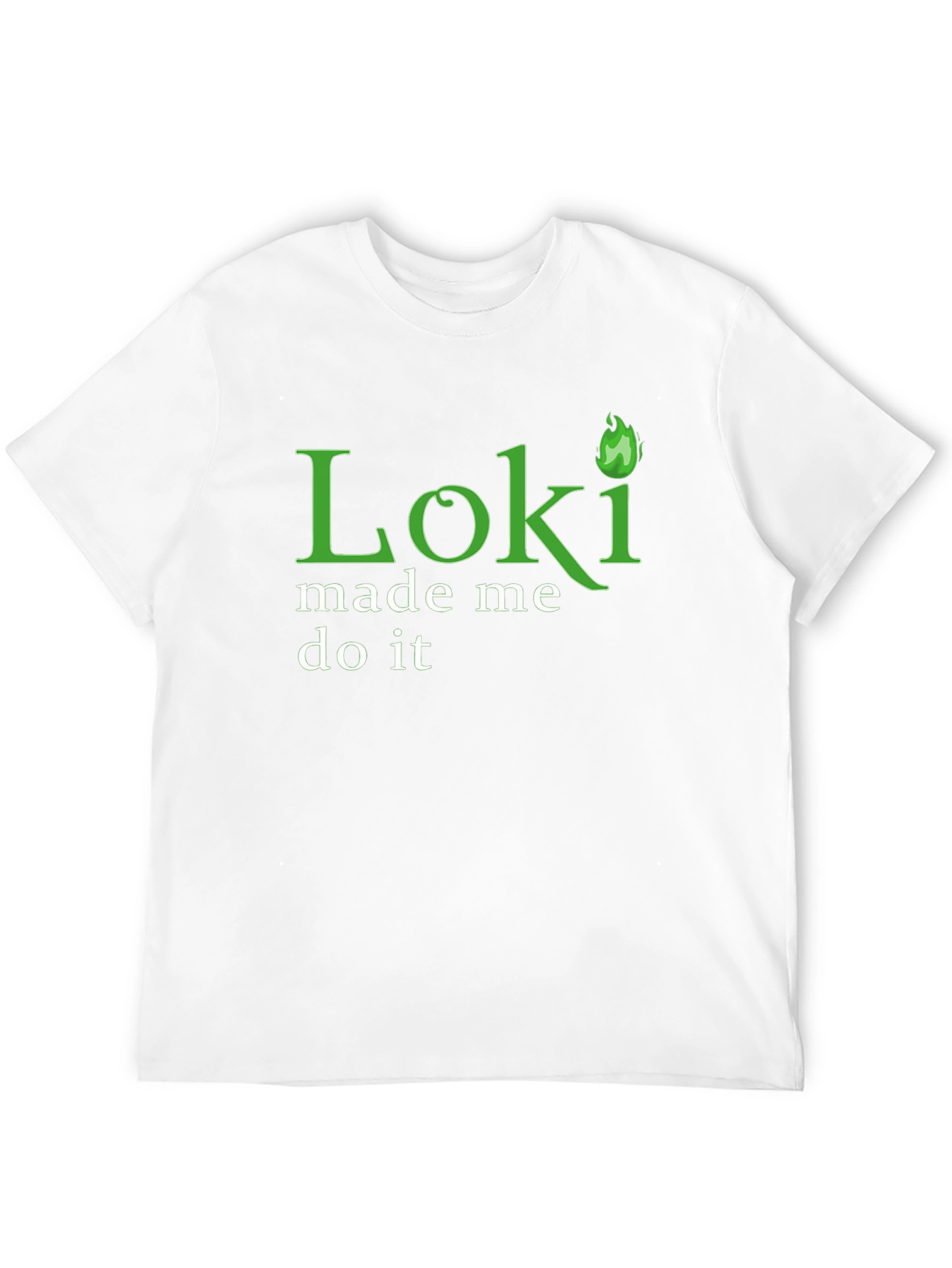Loki Made Me Do It T-Shirt