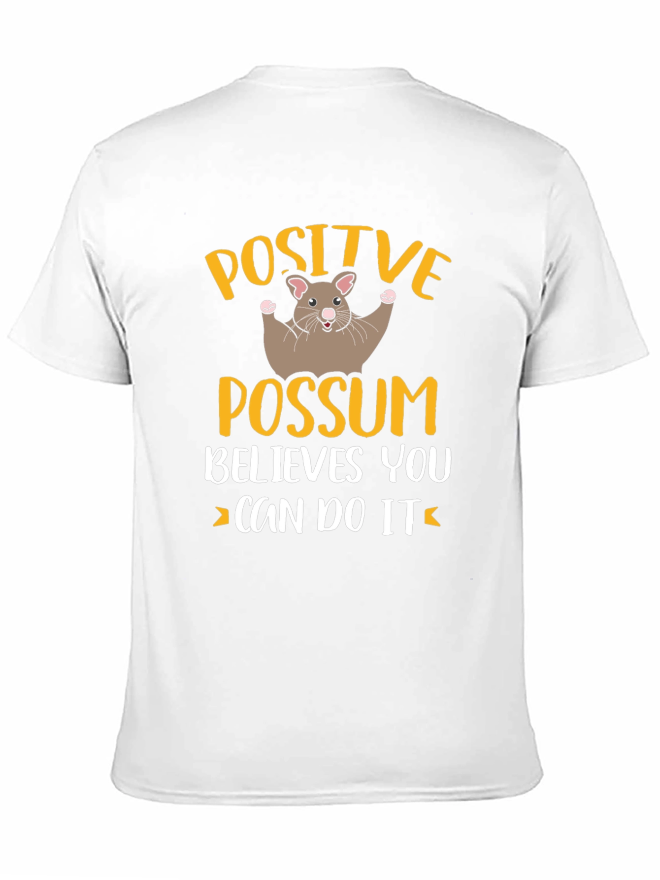 Positive Possum Believes in You Graphic Tee