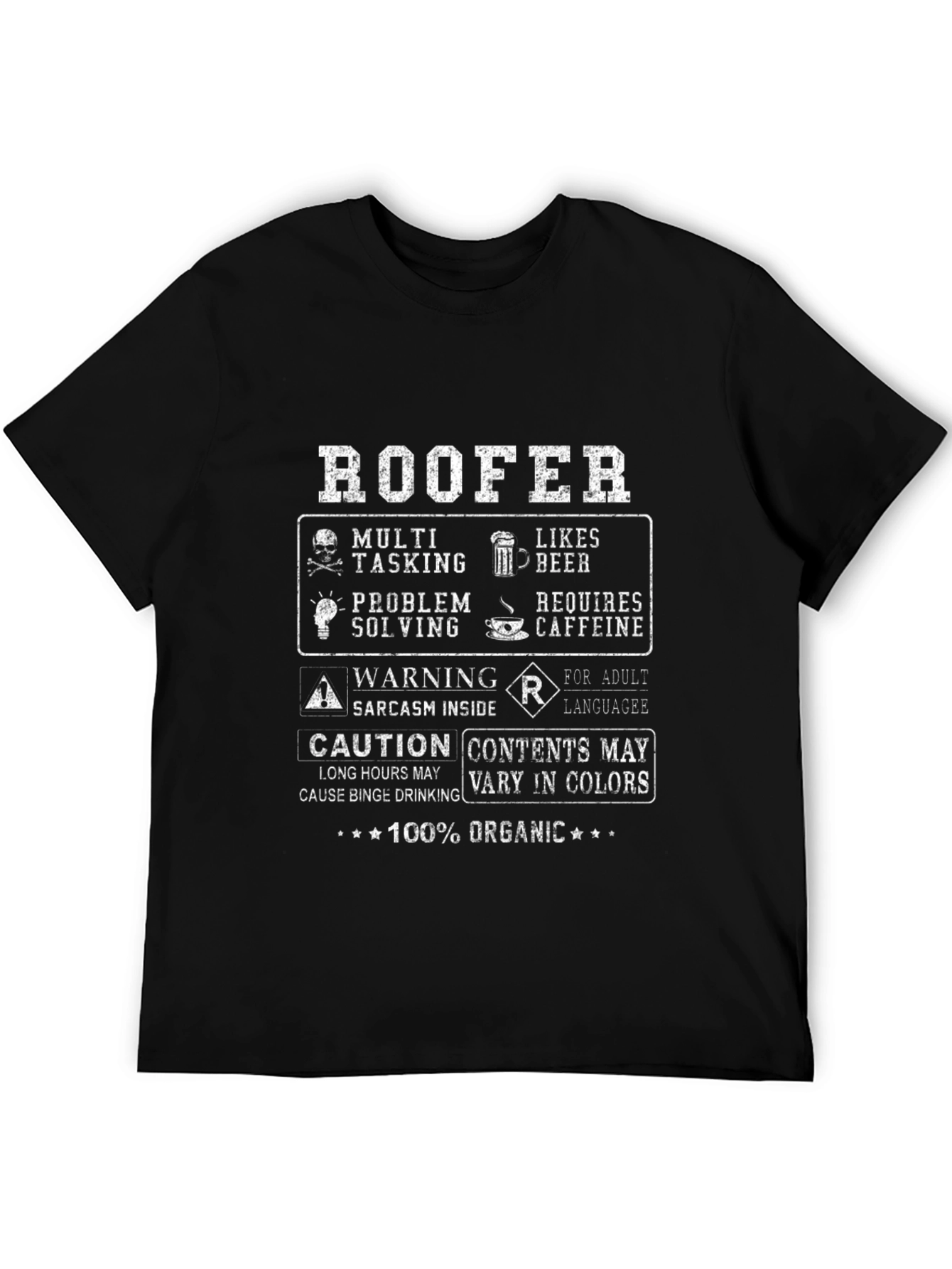 Roofer Funny T-Shirt - 100% Organic