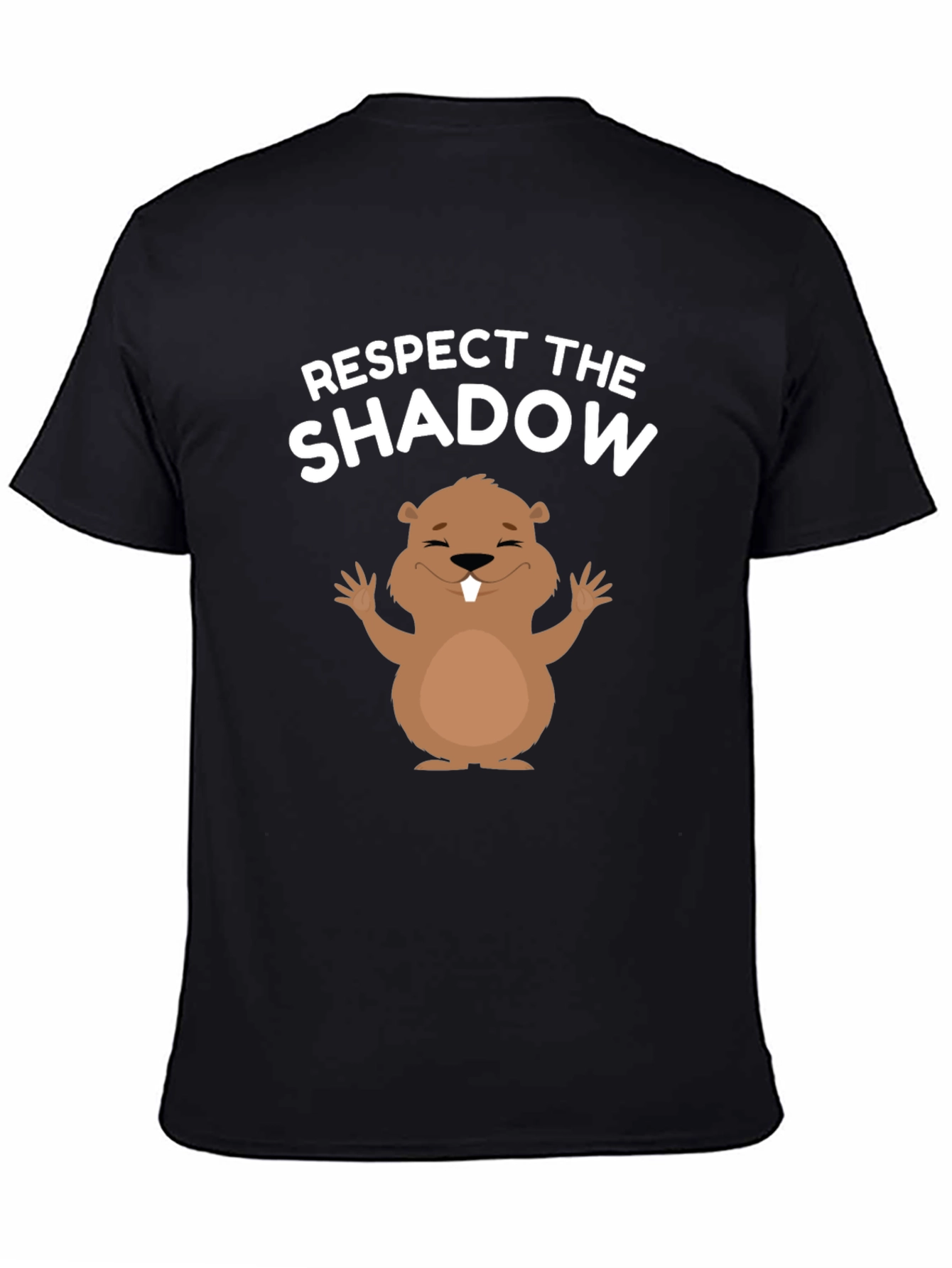 Respect the Shadow Groundhog Day Black T-Shirt