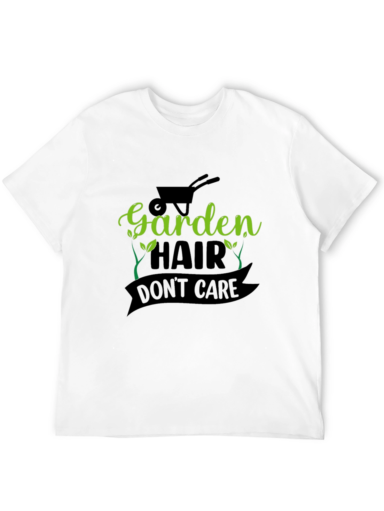Garden Hair Dont Care - Black T-Shirt