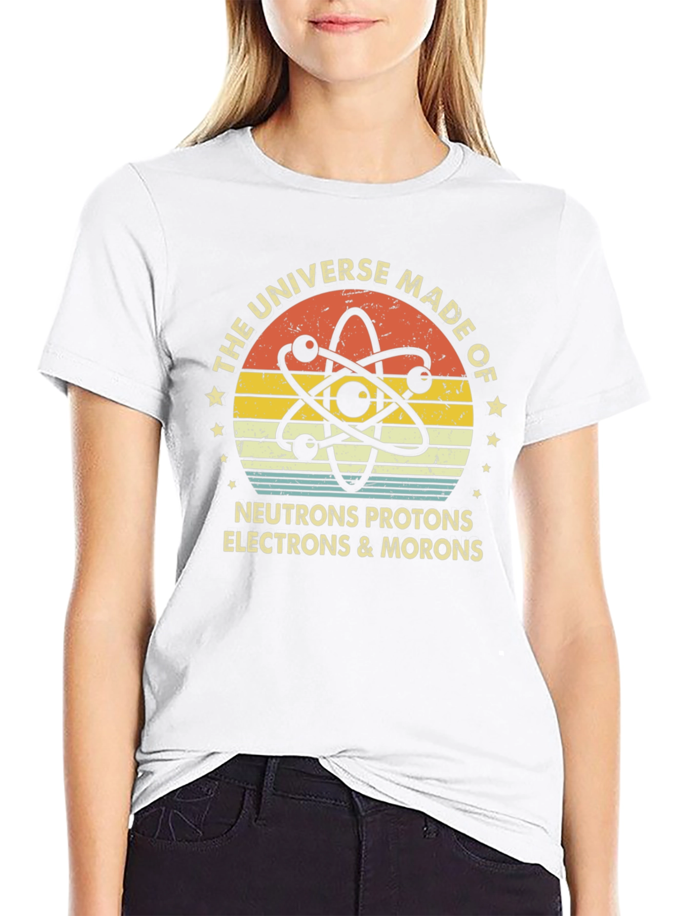 Universe Made of Morons Funny Science T-Shirt