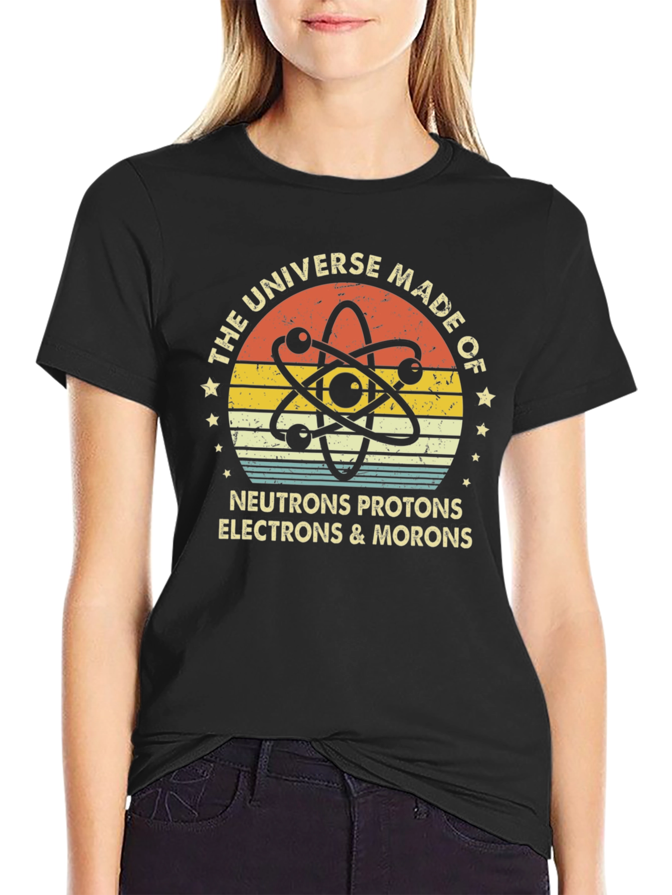 Universe Made of Morons Funny Science T-Shirt