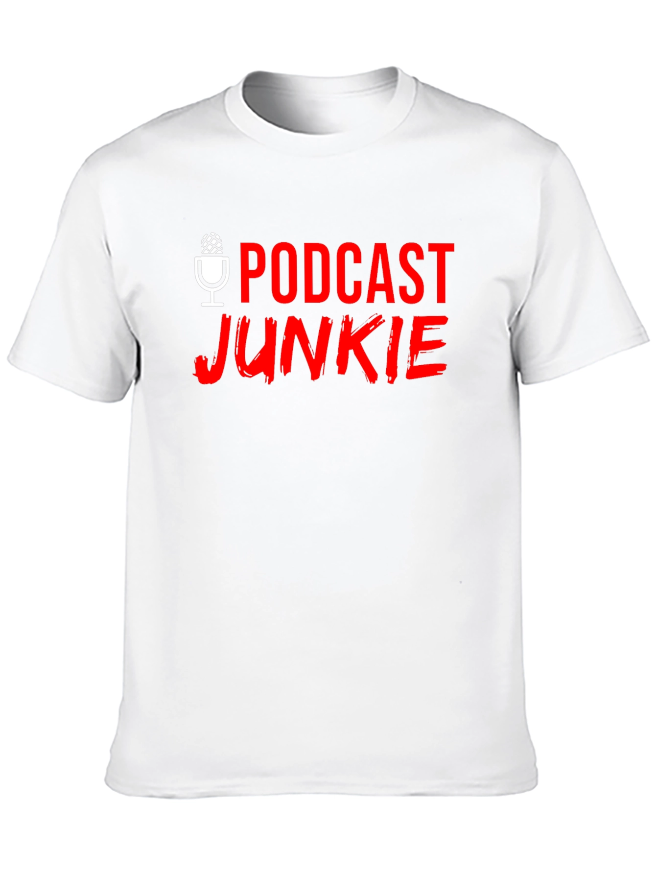 Podcast Junkie T-Shirt