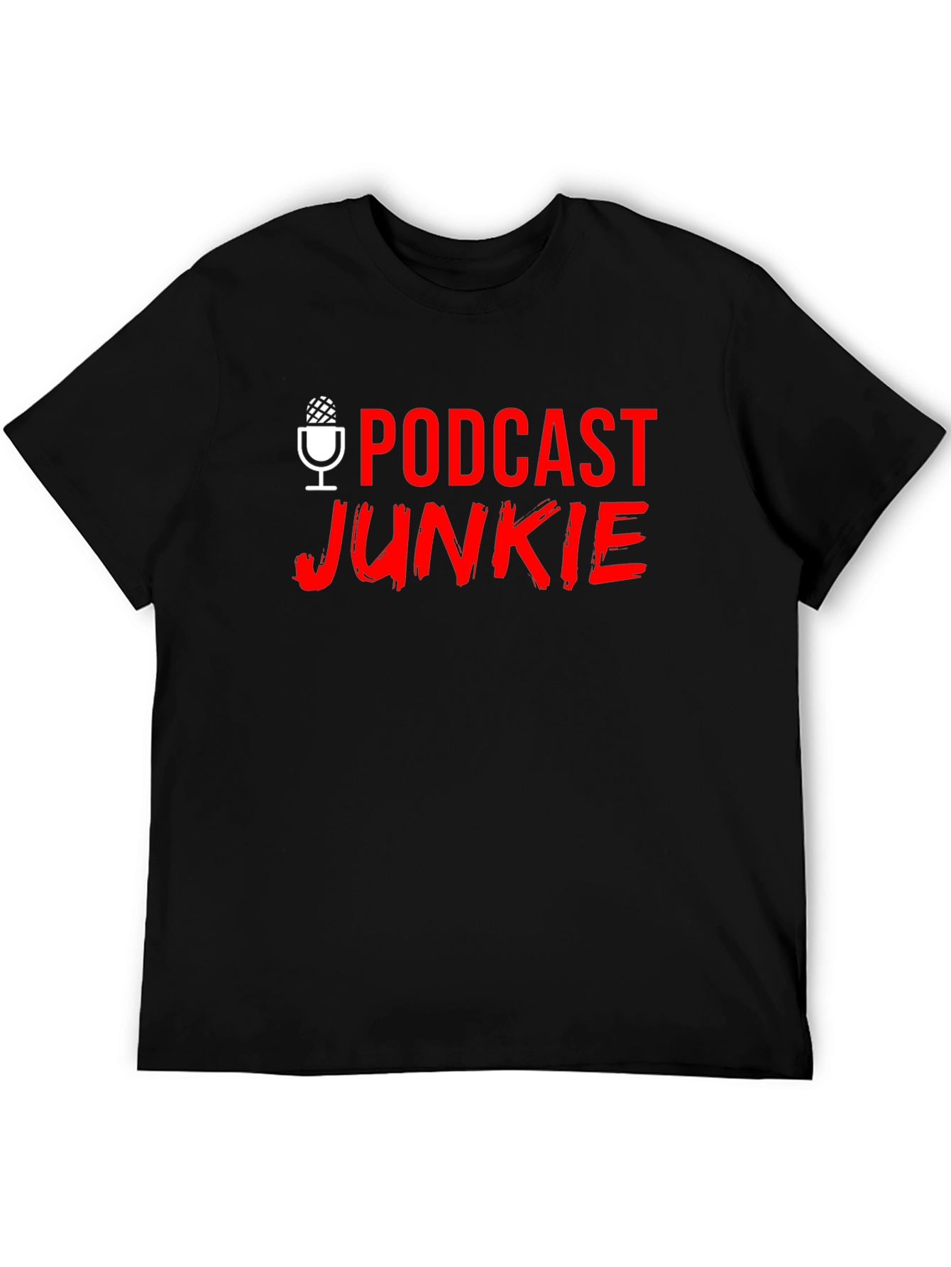 Podcast Junkie T-Shirt