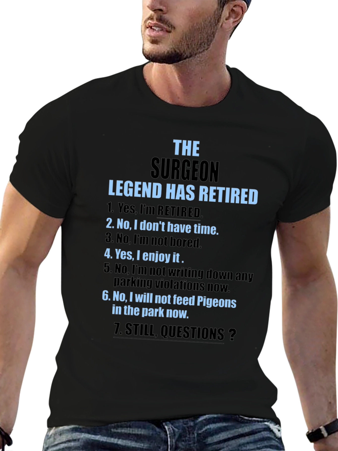 Retired Surgeon Legend T-Shirt