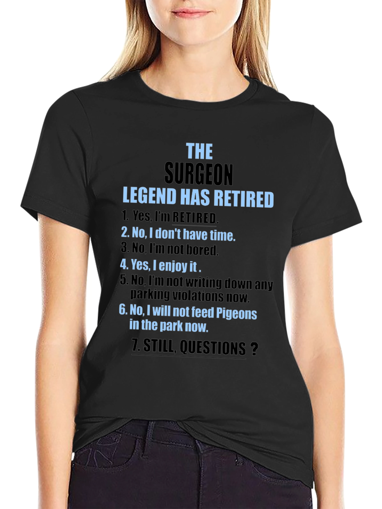 Retired Surgeon Legend T-Shirt