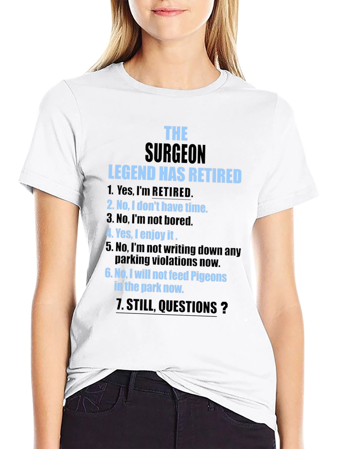 Retired Surgeon Legend T-Shirt