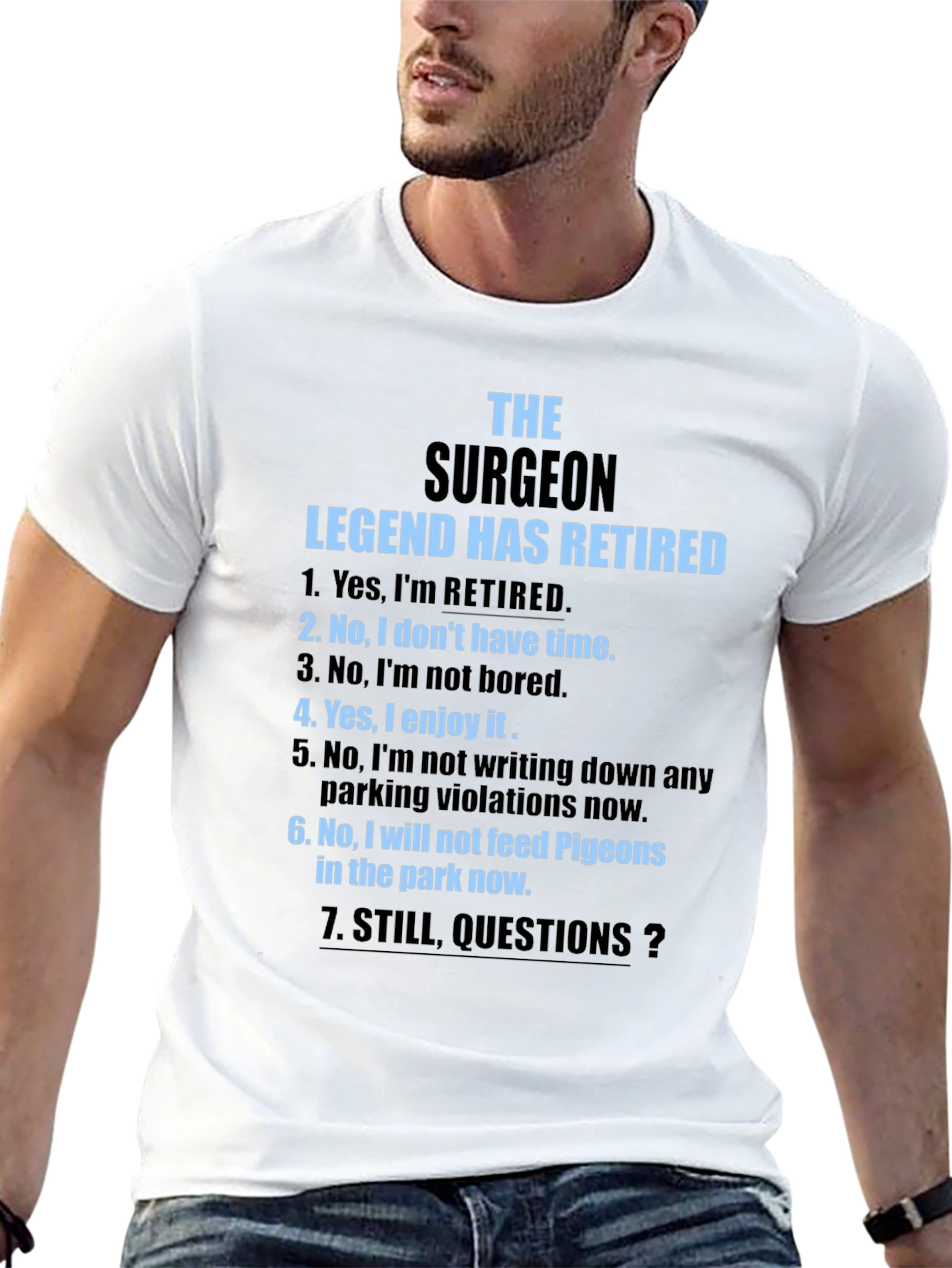 Retired Surgeon Legend T-Shirt