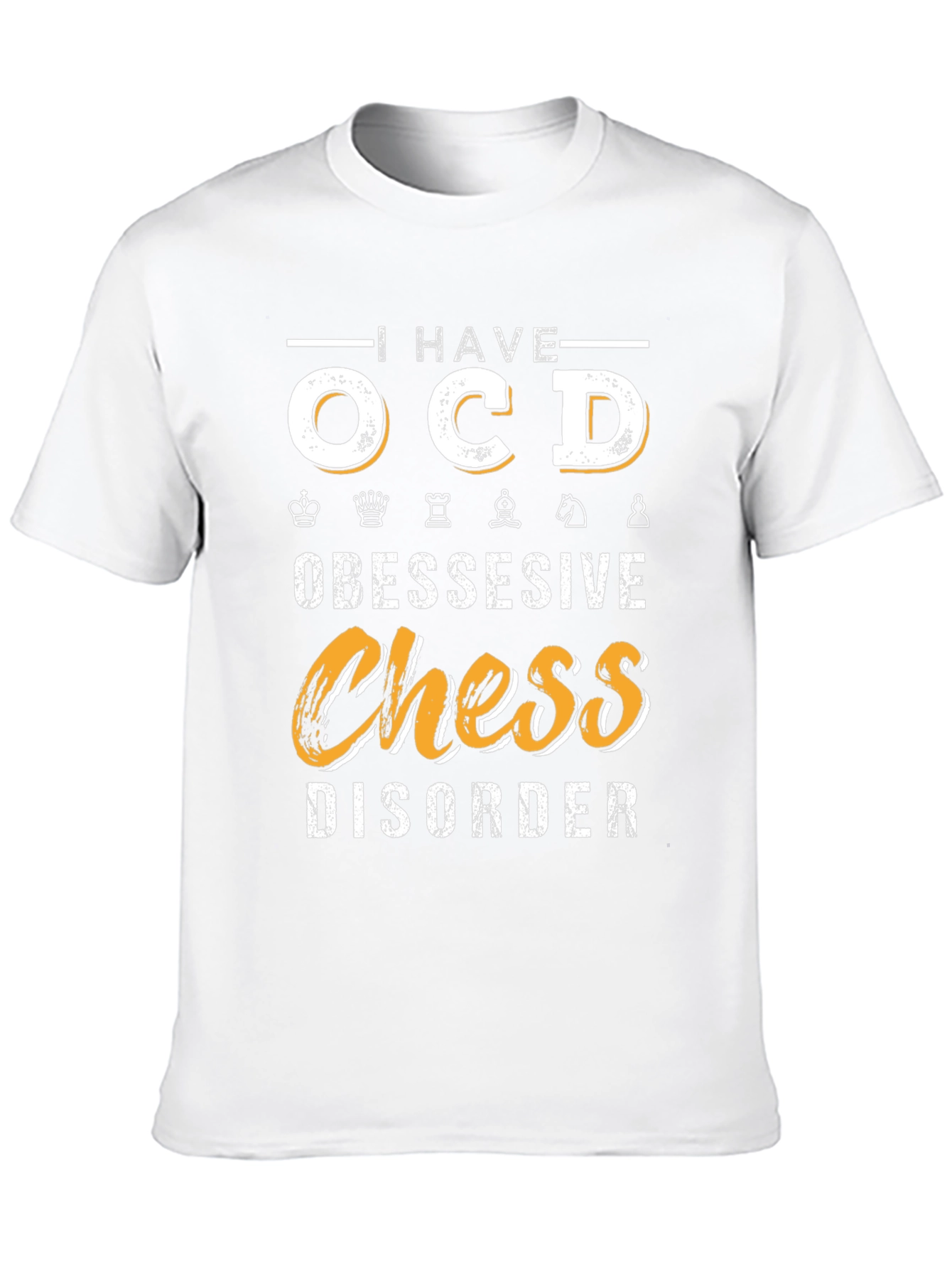 I Have OCD Obessessive Chess Disorder T-Shirt