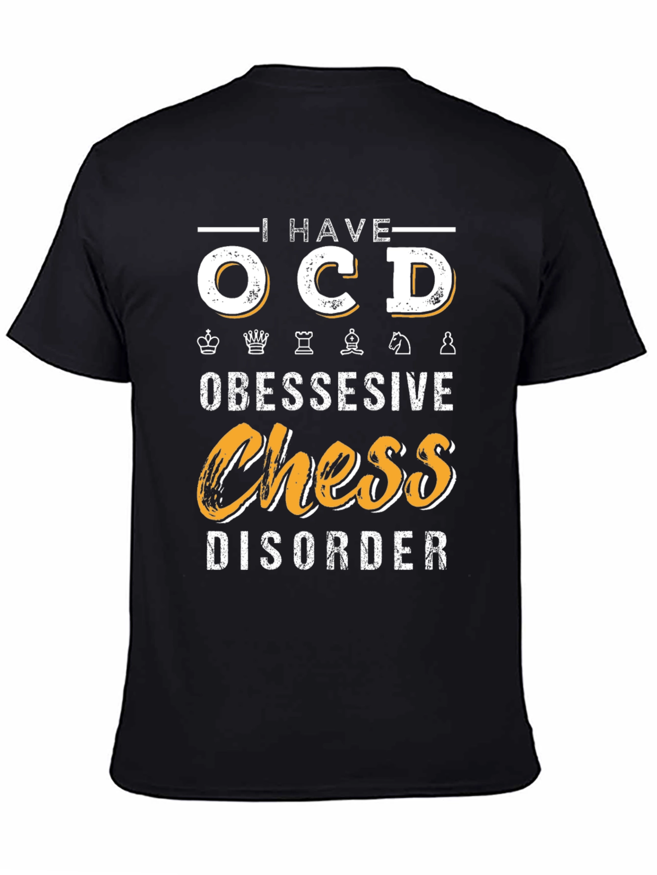 I Have OCD Obessessive Chess Disorder T-Shirt