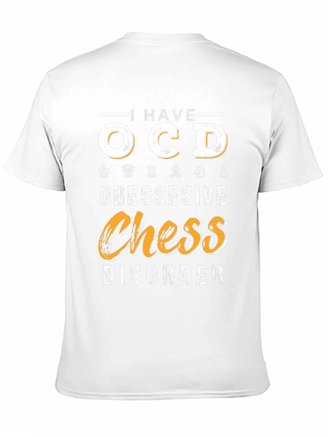 I Have OCD Obessessive Chess Disorder T-Shirt