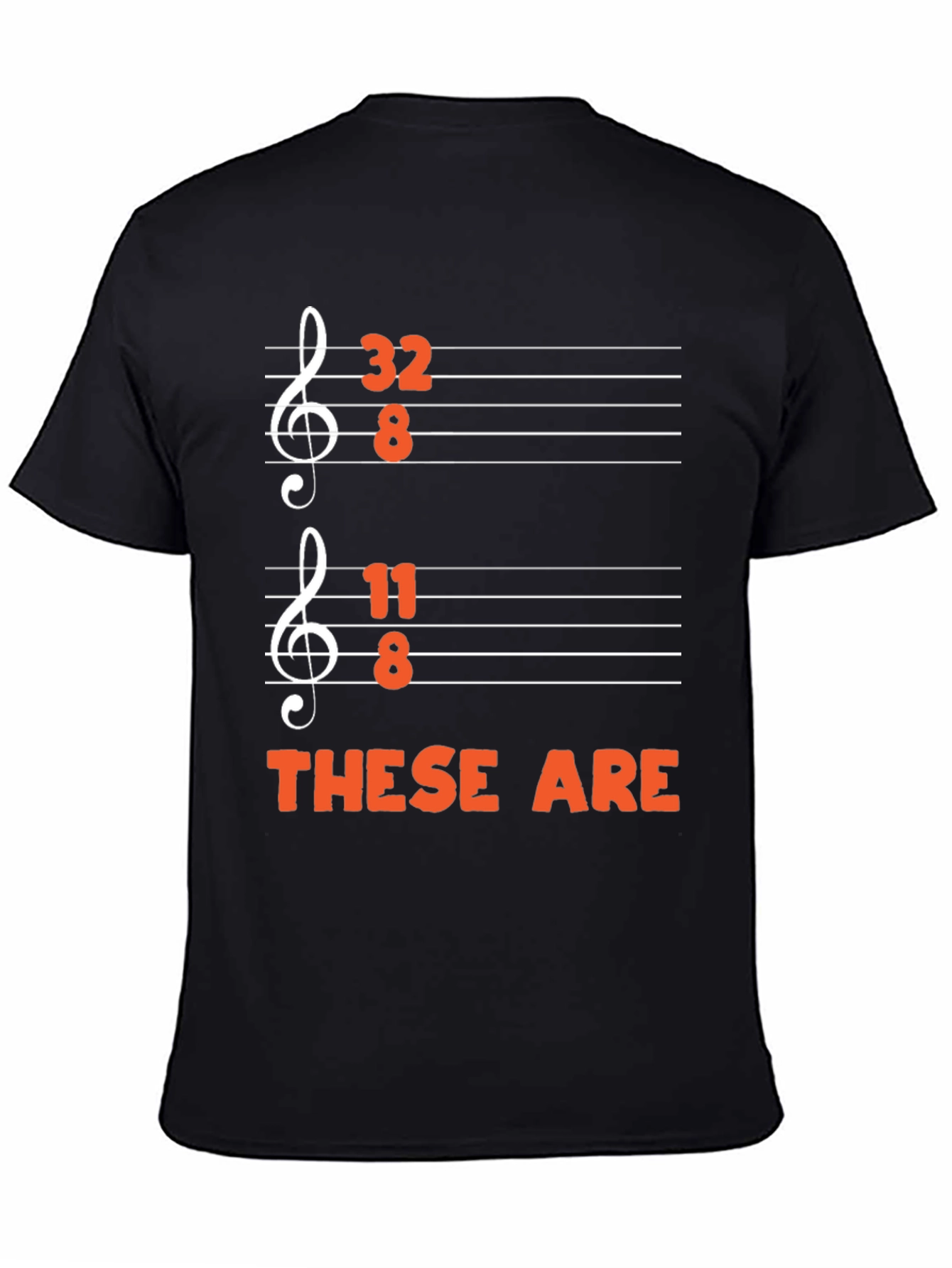 32 8 11 8 These Are Funny Music T-Shirt