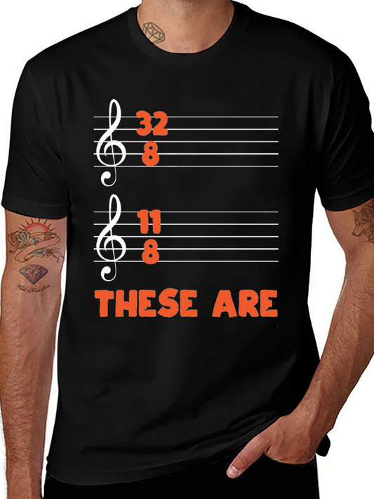 32 8 11 8 These Are Funny Music T-Shirt