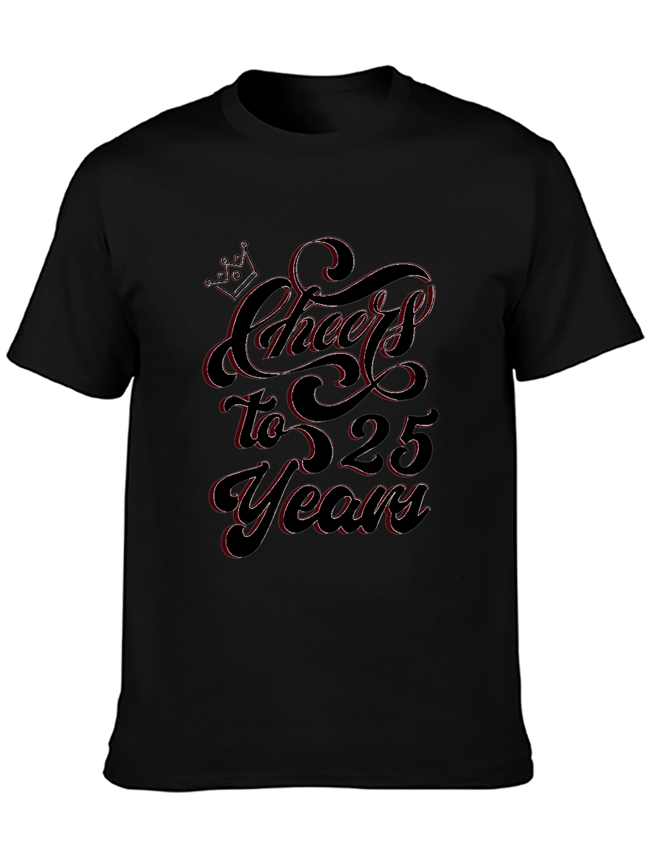 Cheers to 25 Years Black Graphic T-Shirt