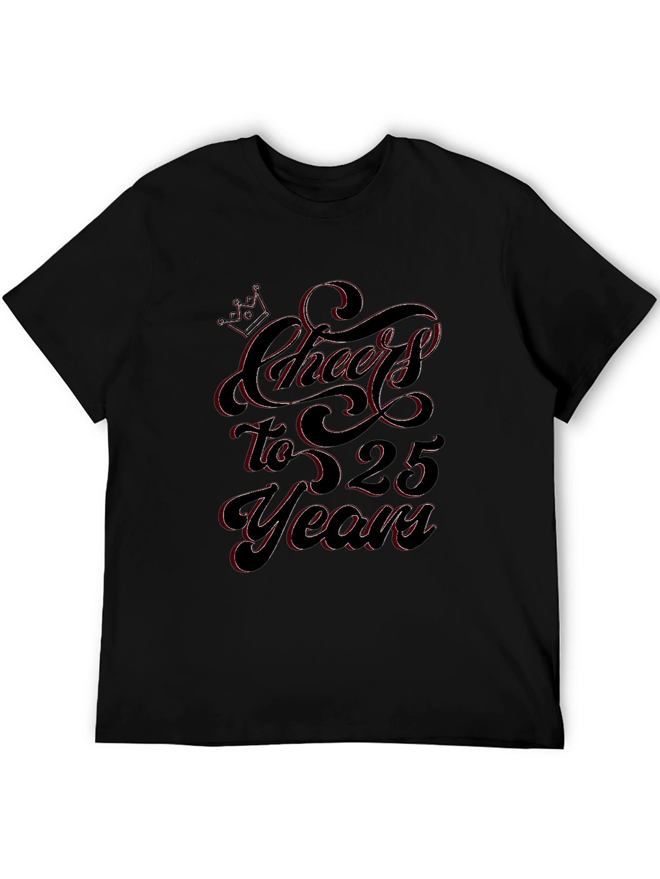 Cheers to 25 Years Black Graphic T-Shirt