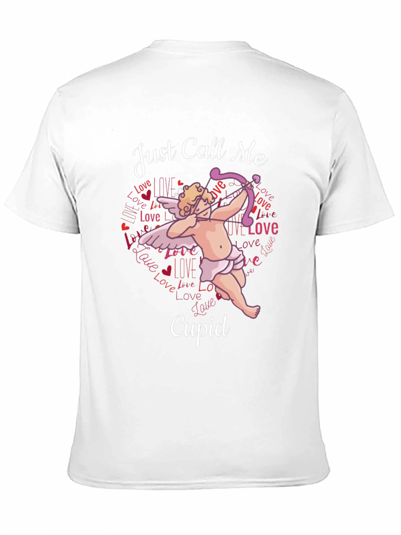 Just Call Me Cupid T-Shirt