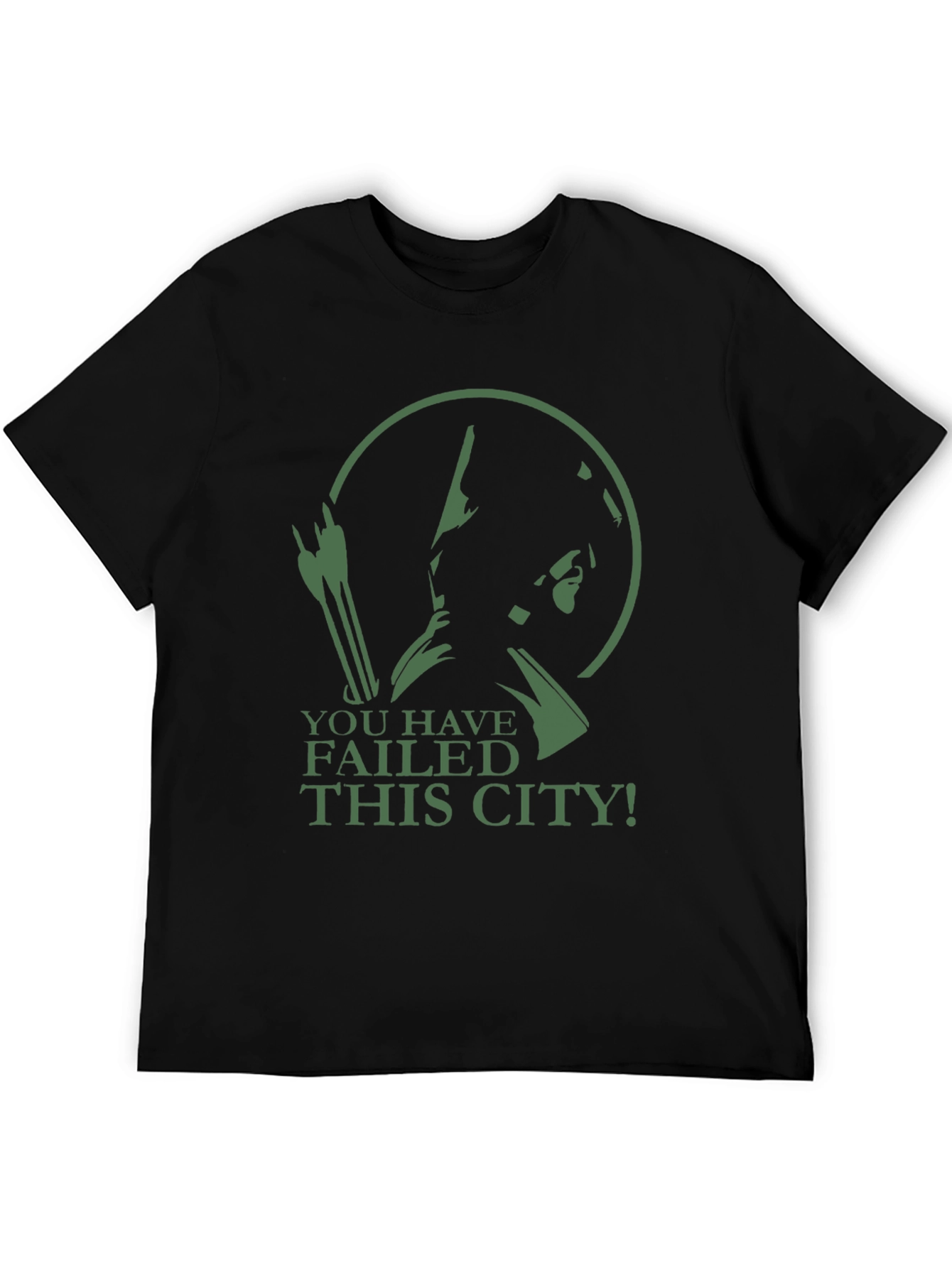 Green Arrow T-Shirt - You Have Failed This City