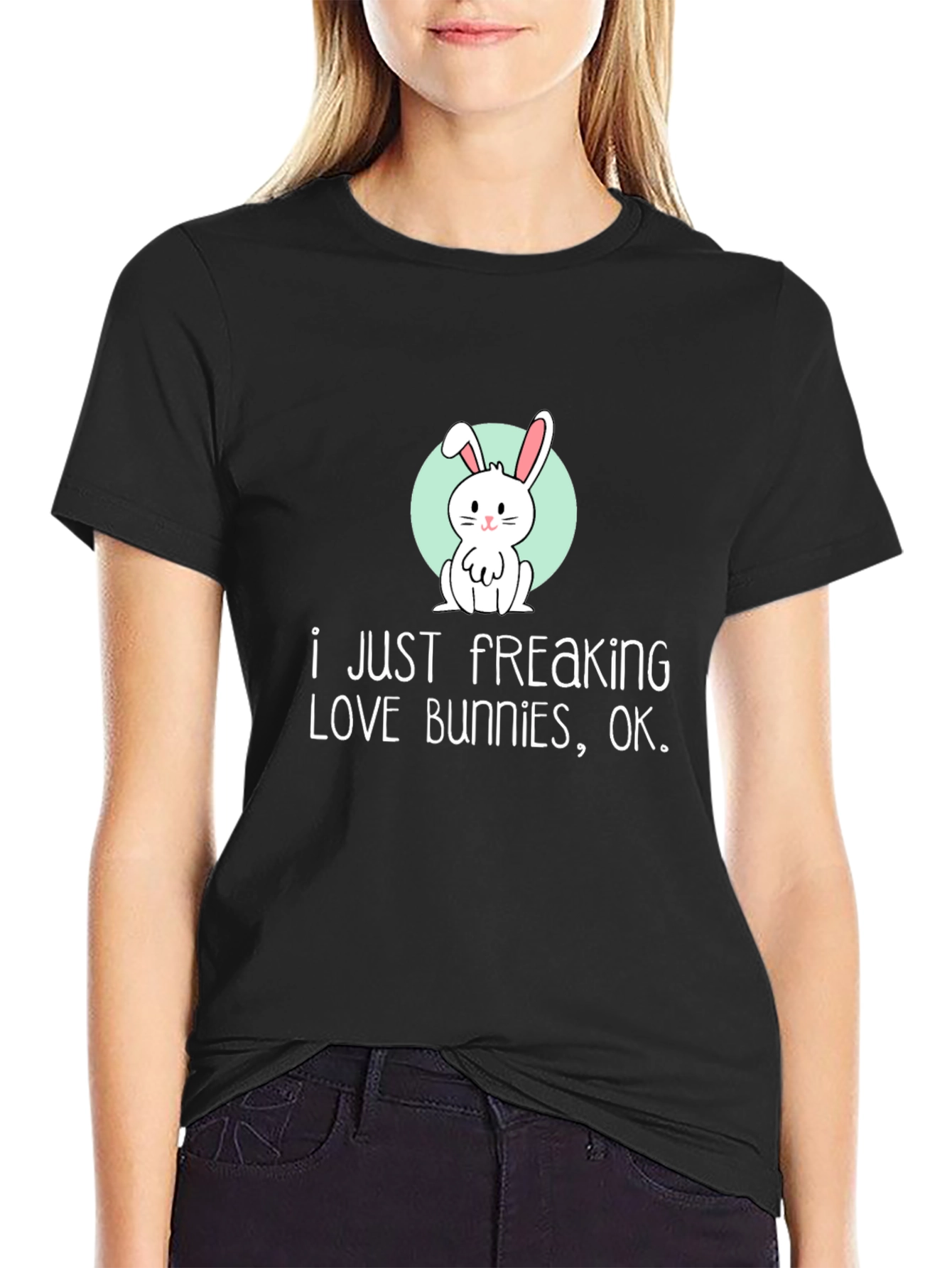 I Just Freaking Love Bunnies T-Shirt