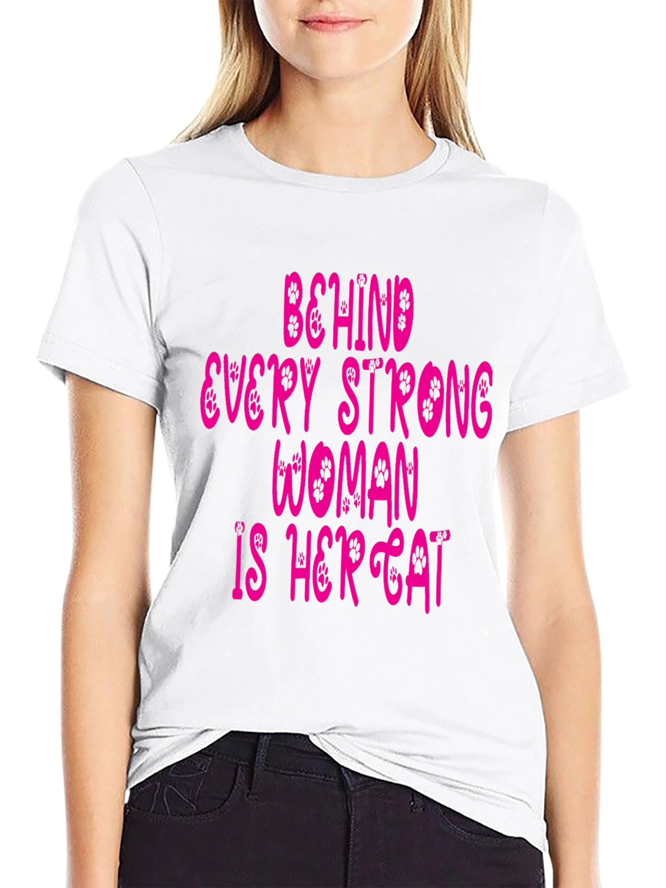 Behind Every Strong Woman Is Her Cat T-Shirt
