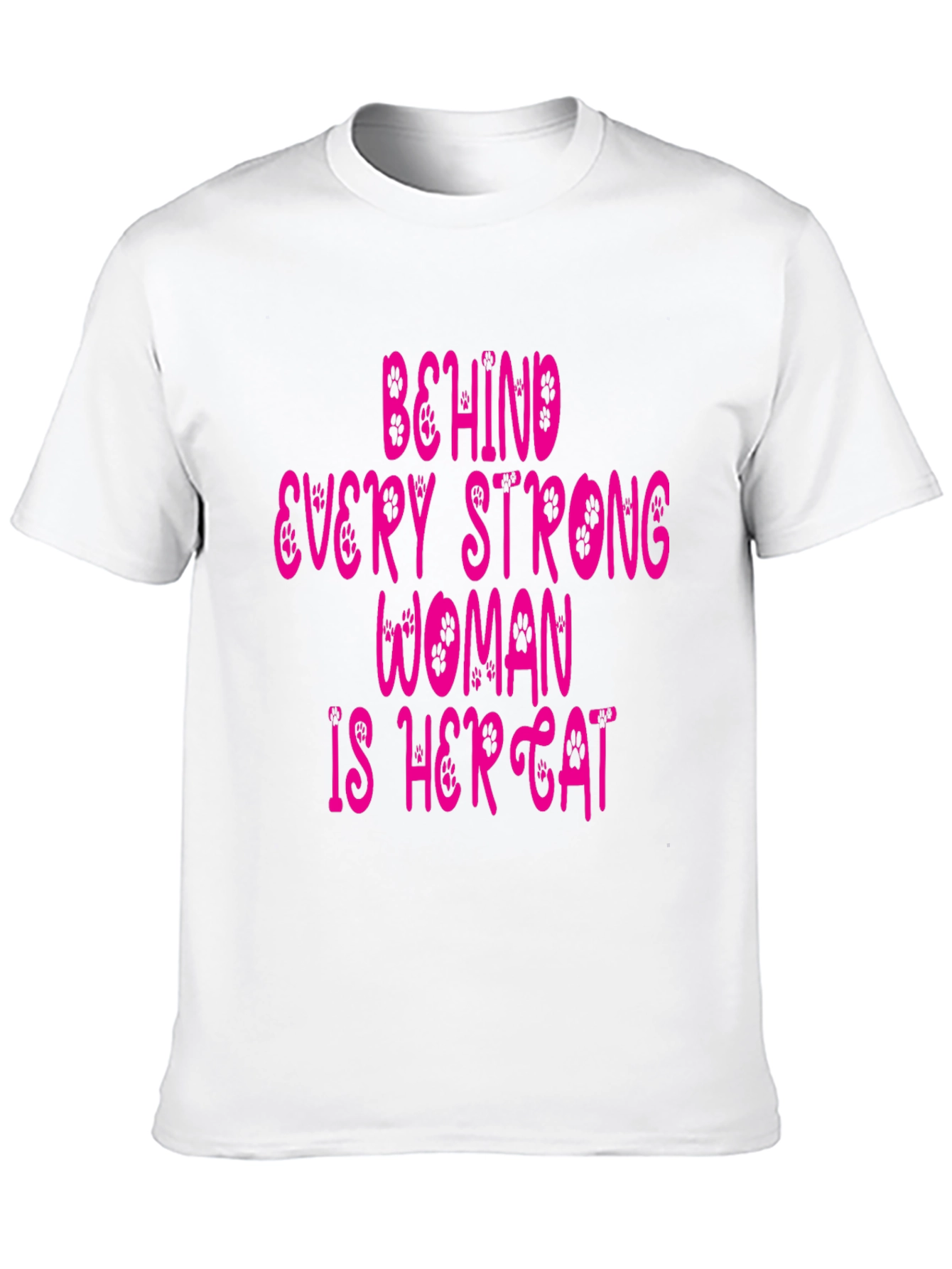 Behind Every Strong Woman Is Her Cat T-Shirt