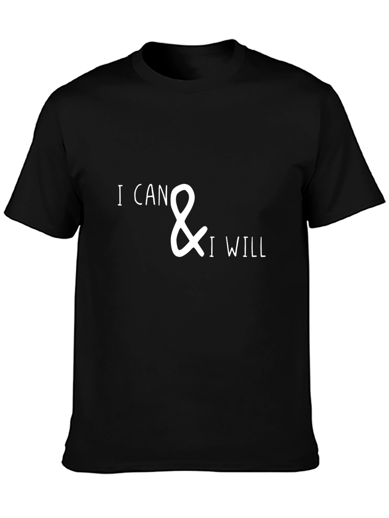 I Can & I Will Motivational Black T-Shirt