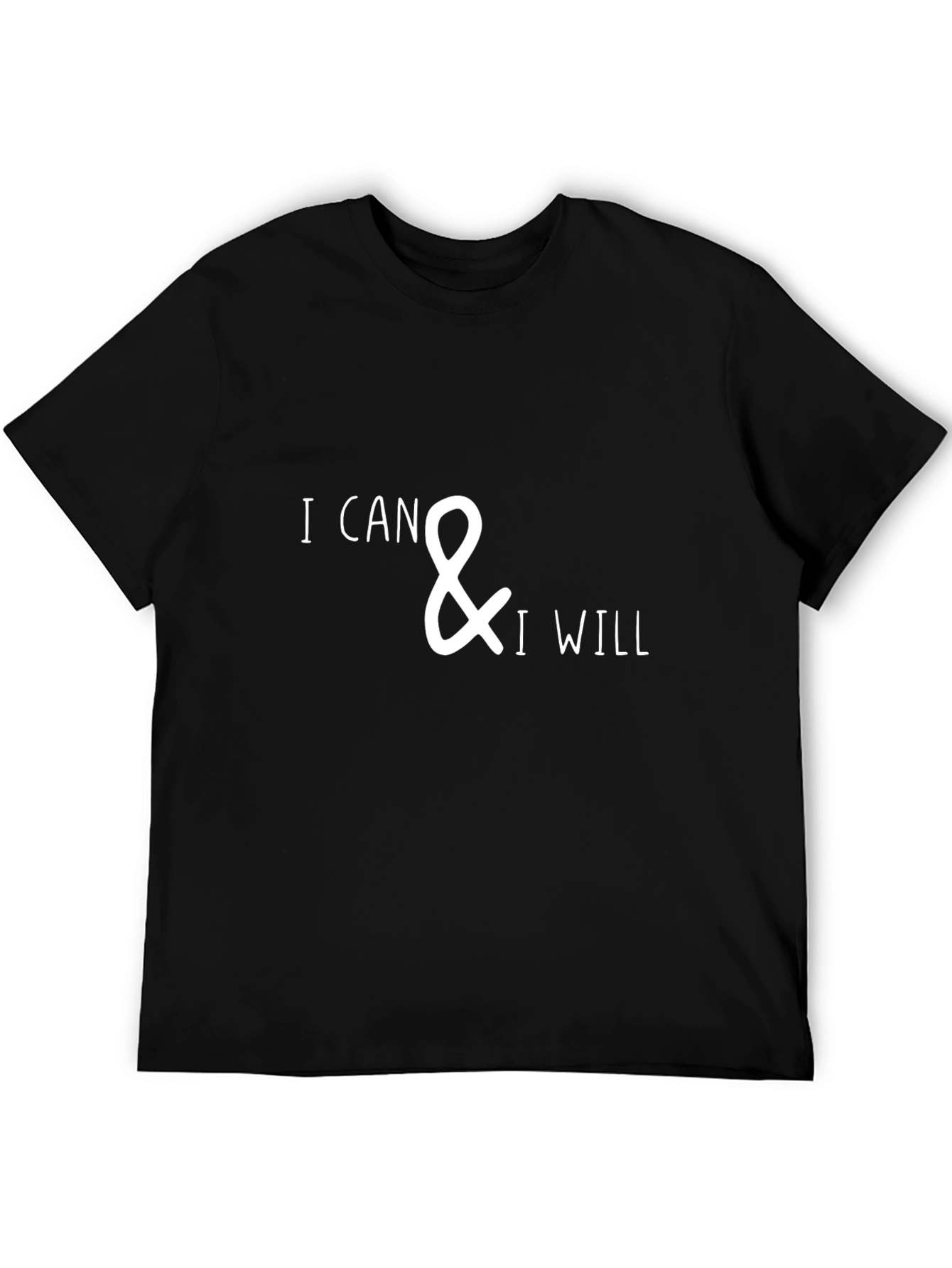 I Can & I Will Motivational Black T-Shirt