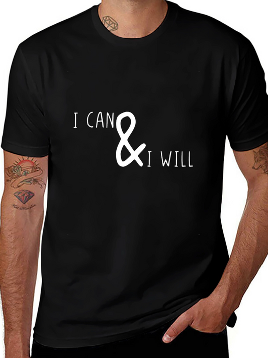 I Can & I Will Motivational Black T-Shirt