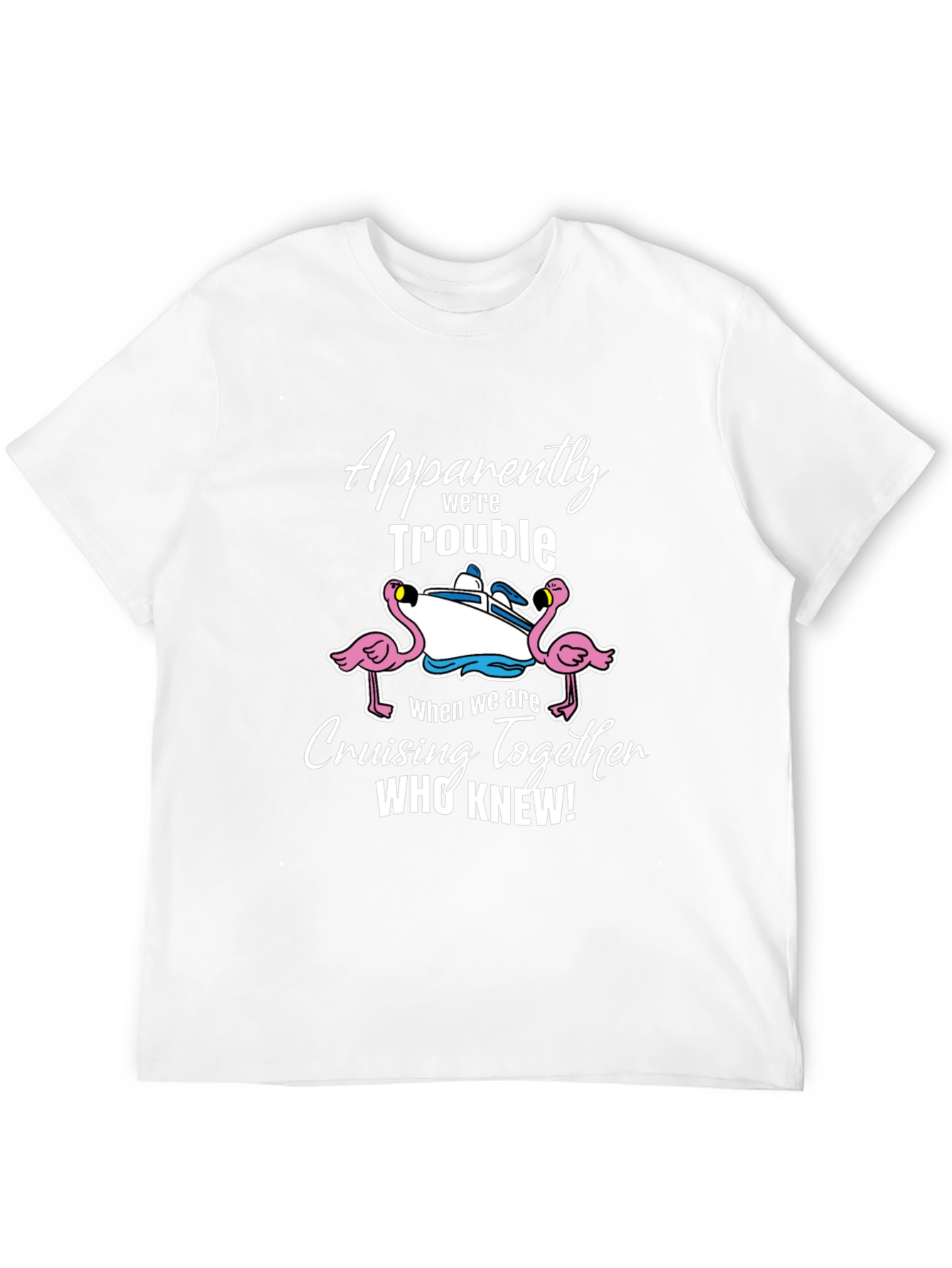 Funny Cruising Together T-Shirt