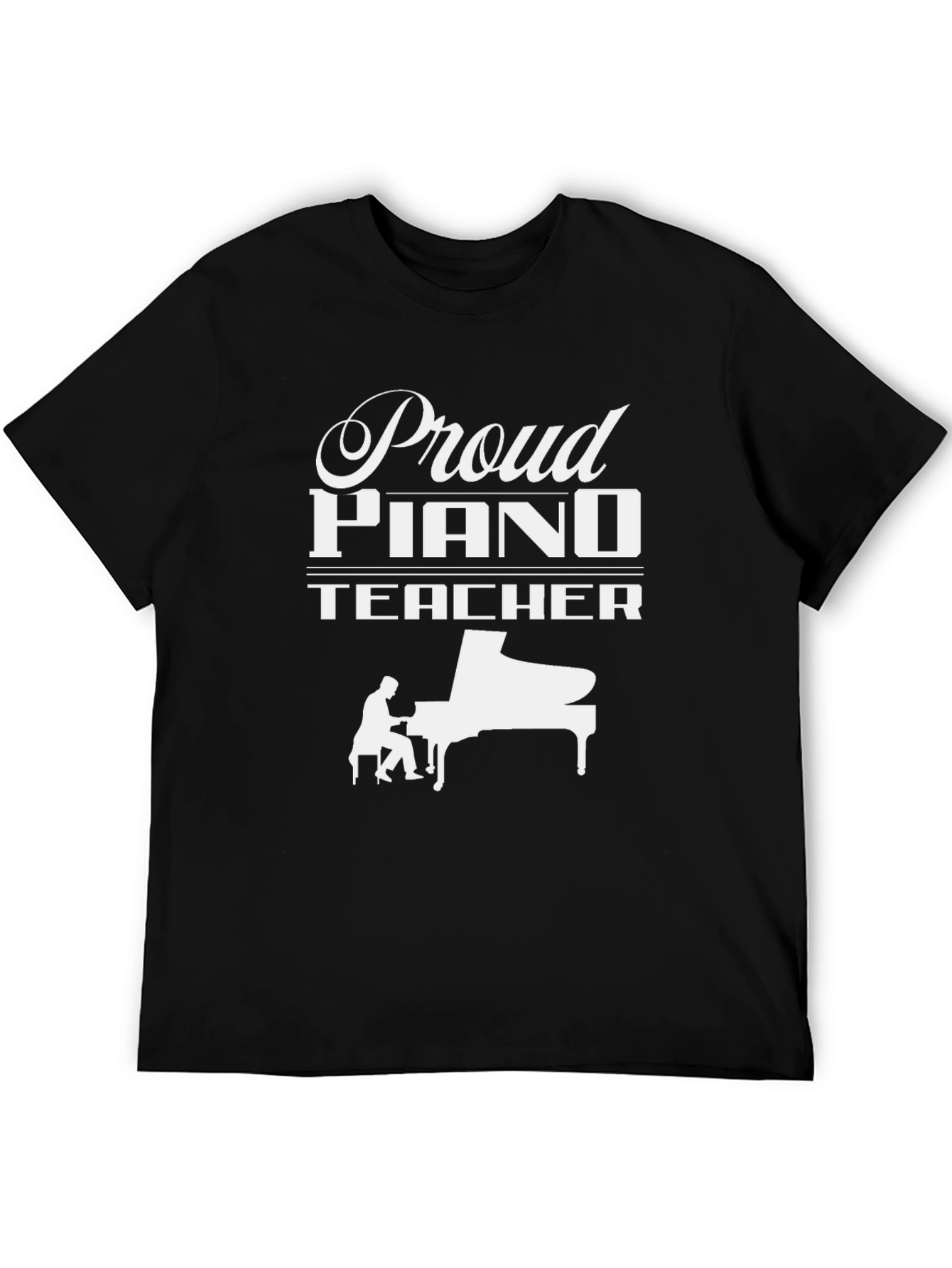 Proud Piano Teacher T-Shirt - Music Lover Tee