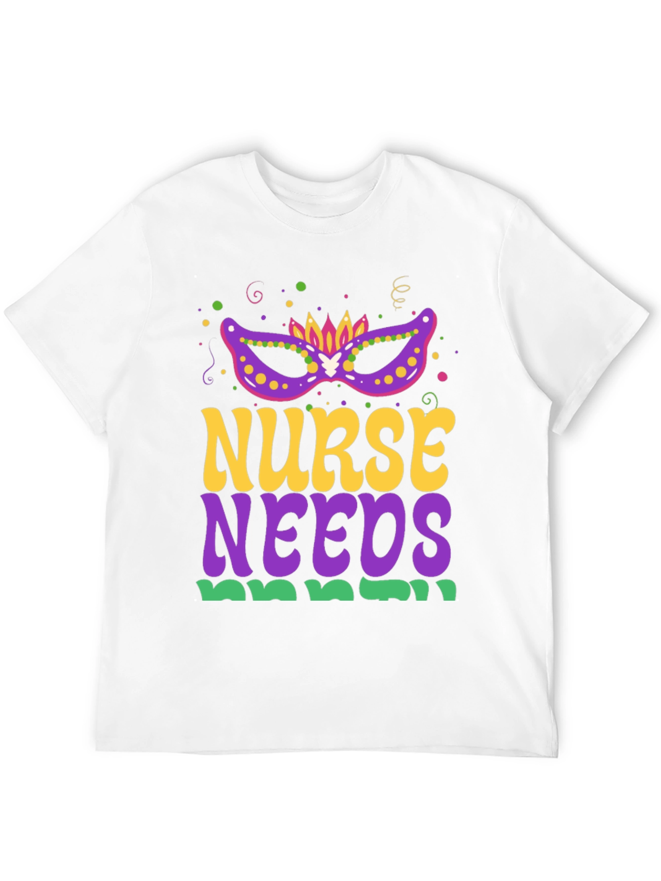 Nurse Needs Mardi Gras Tee