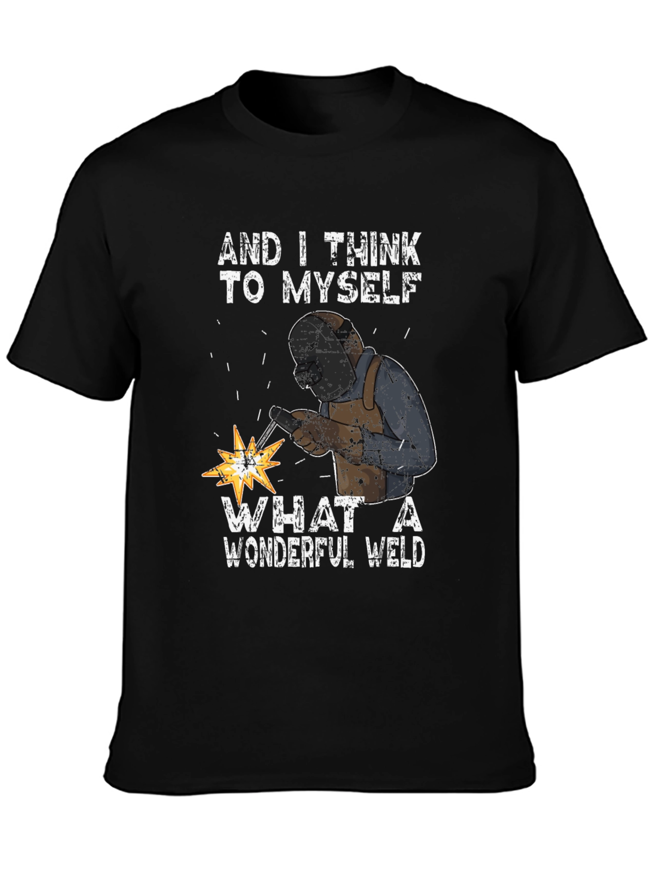 Wonderful Weld T-Shirt - Welder Apparel