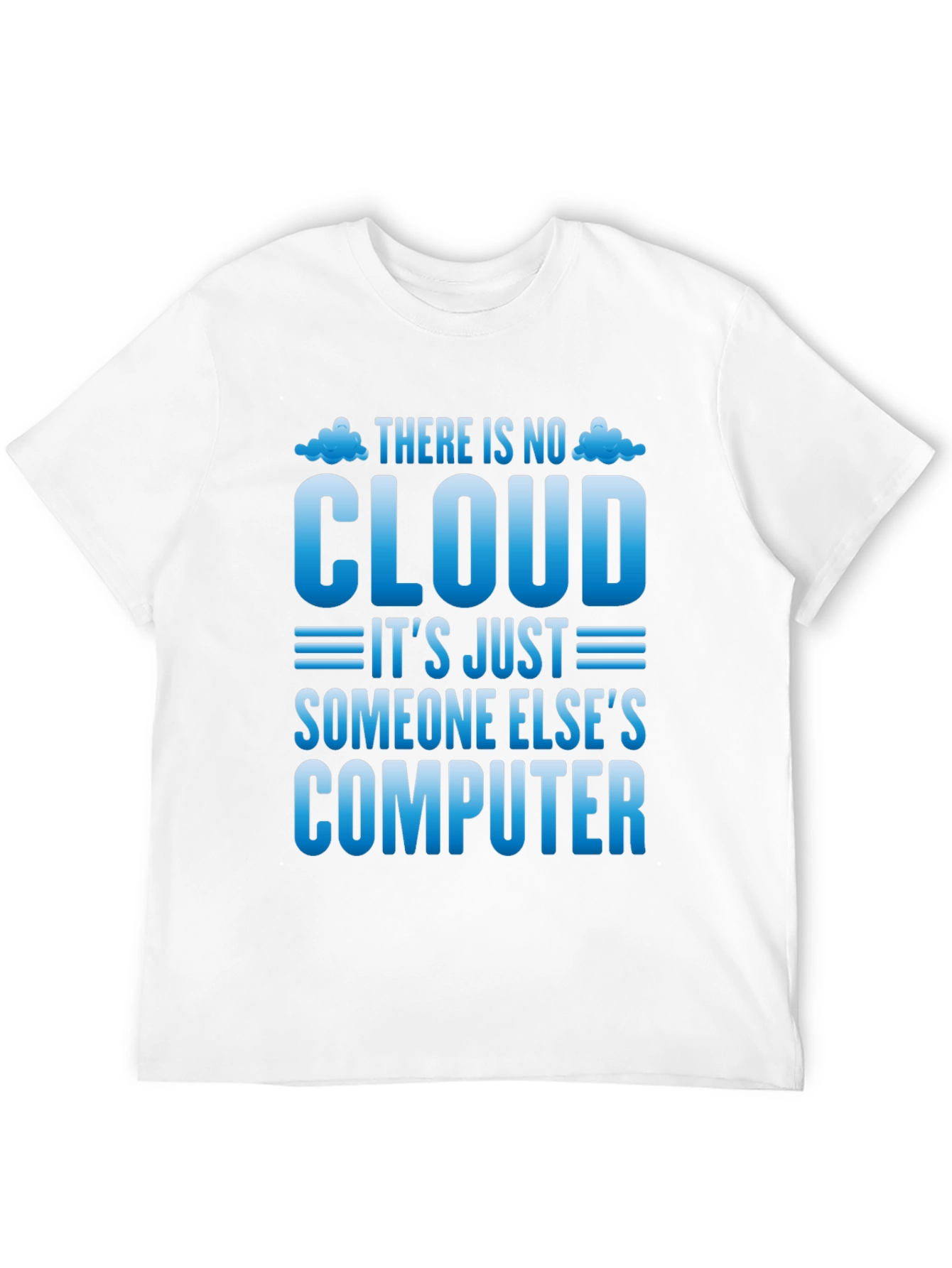Funny Cloud Computing T-Shirt