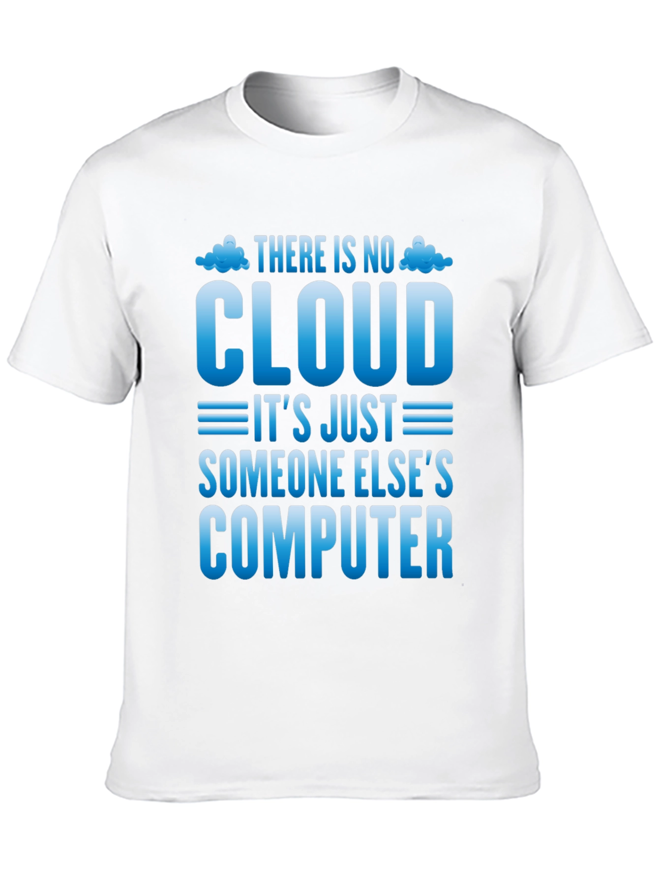 Funny Cloud Computing T-Shirt