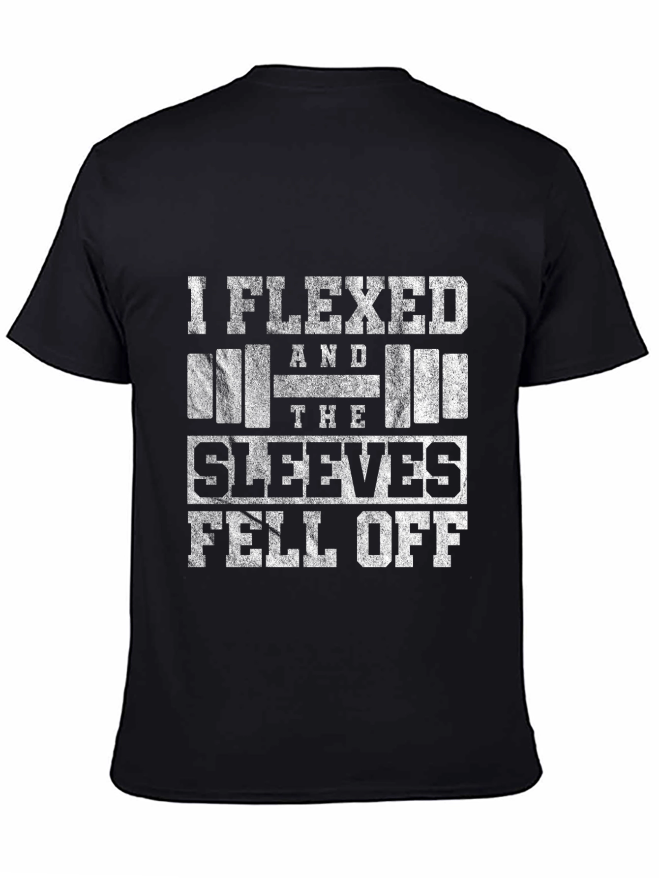 I Flexed and the Sleeves Fell Off T-Shirt
