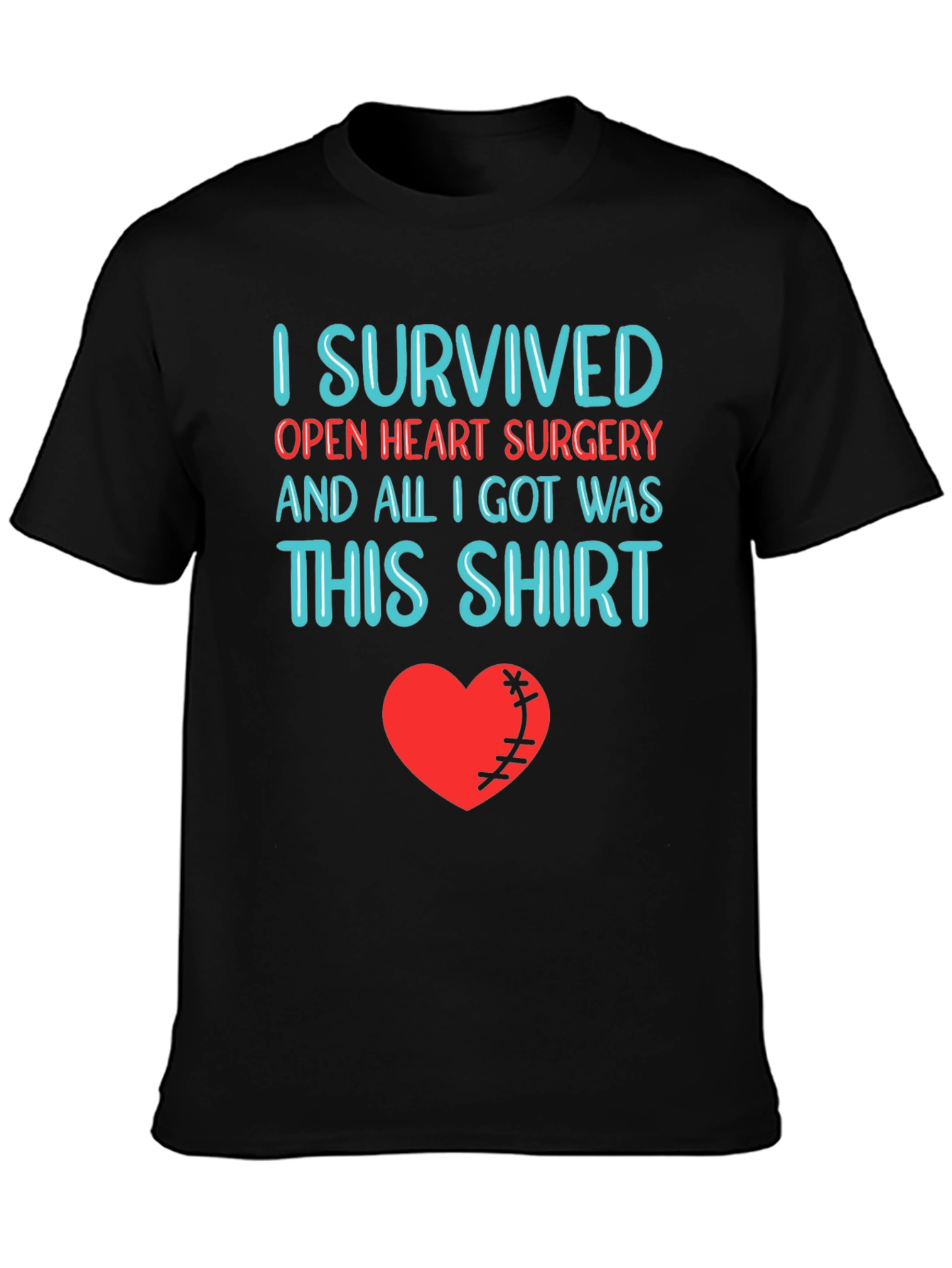 I Survived Heart Surgery T-Shirt