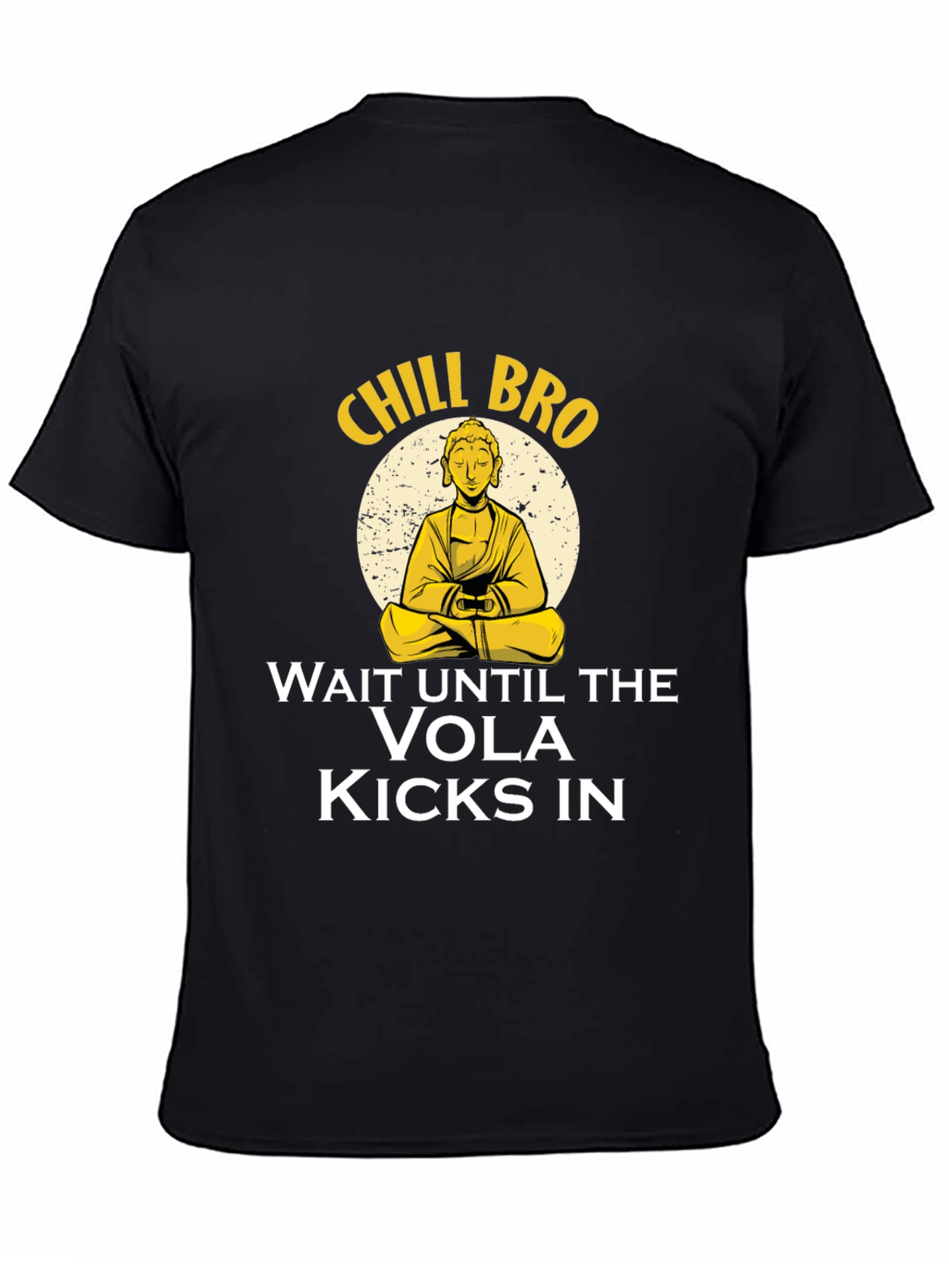 Chill Bro T-Shirt - Meditating Buddha Design