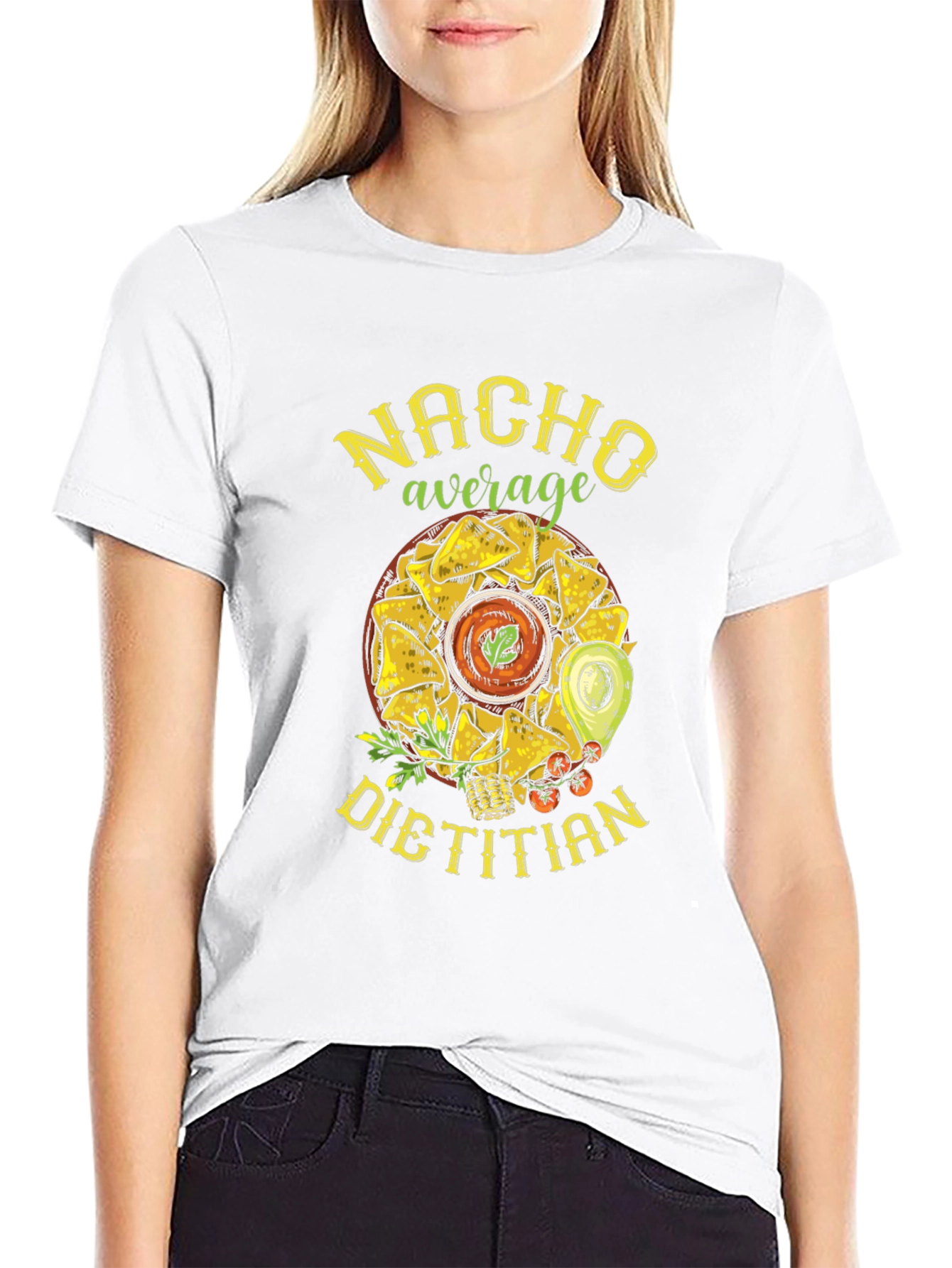Nacho Average Dietitian T-Shirt - Funny Foodie Tee