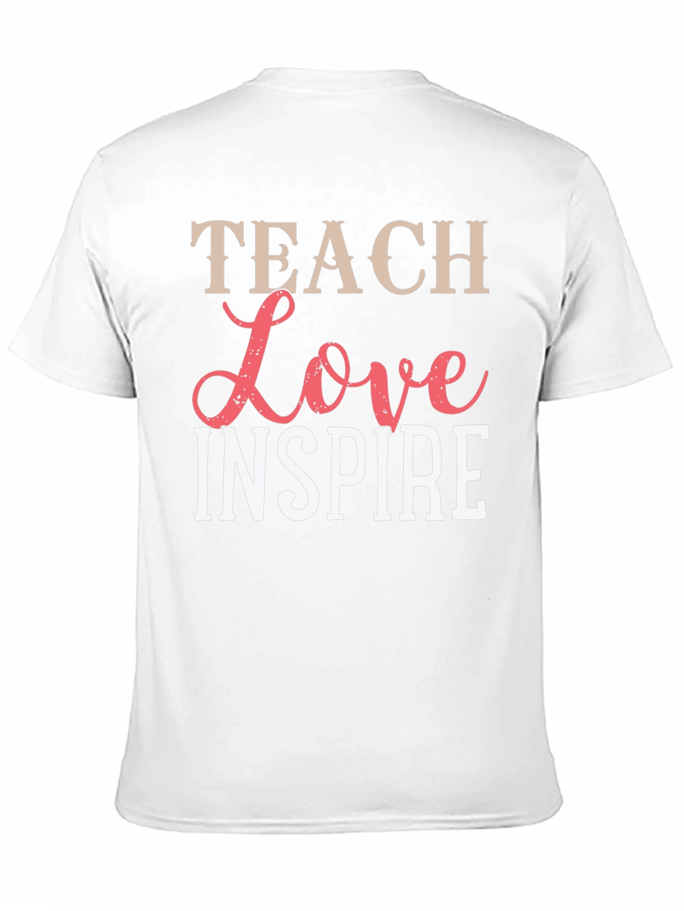 Teach Love Inspire Graphic Tee - Unisex