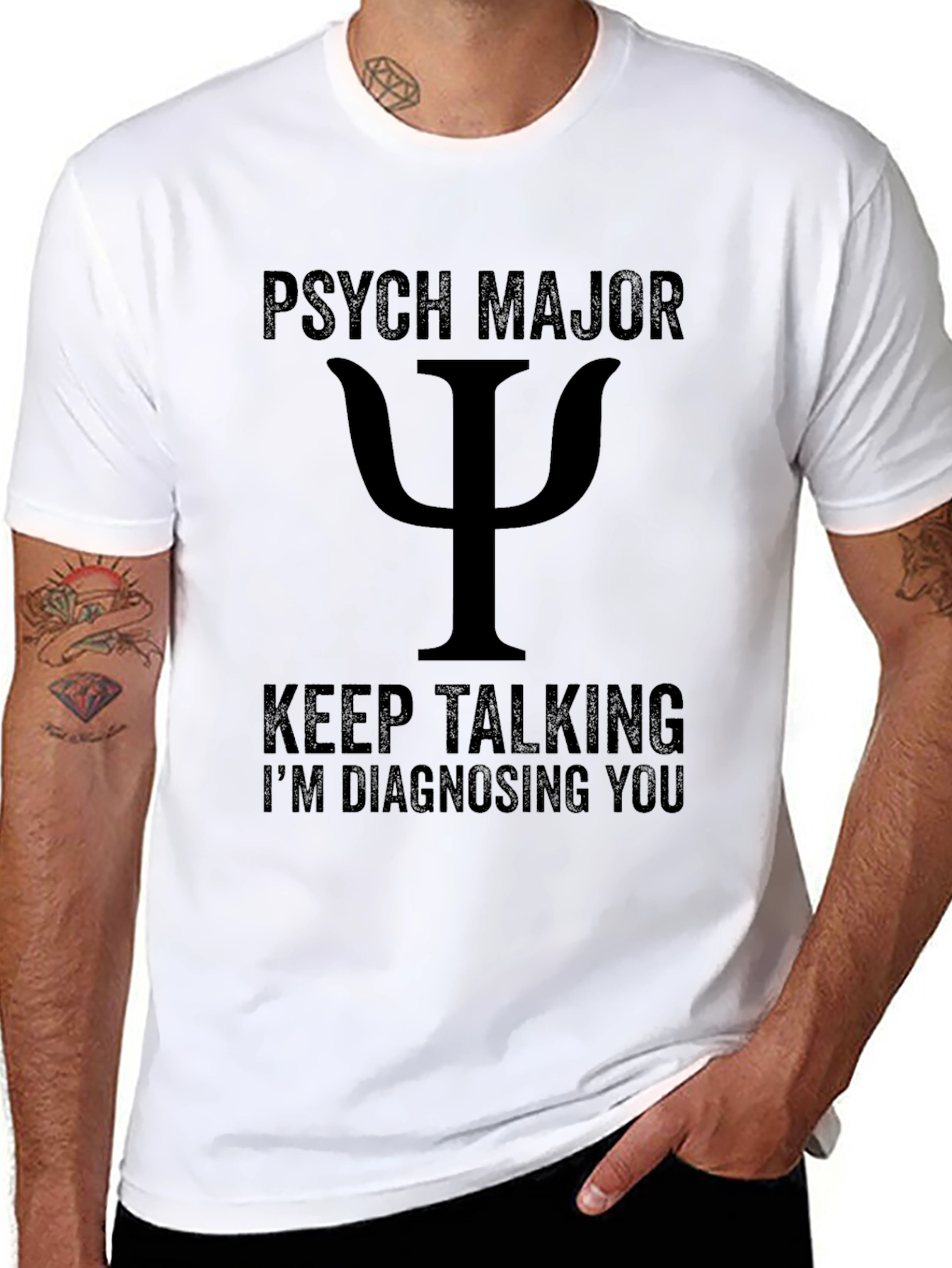 Psych Major T-Shirt - Keep Talking Im Diagnosing